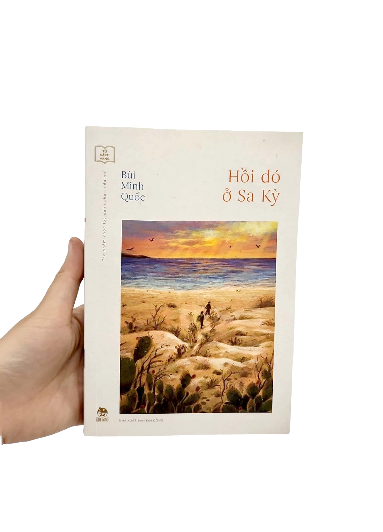 tủ sách vàng - tác phẩm chọn lọc dành cho thiếu nhi - hồi đó ở sa kỳ