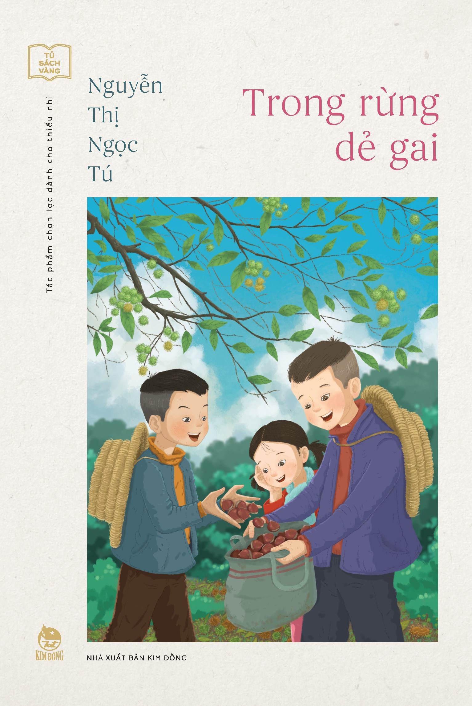 tủ sách vàng - tác phẩm chọn lọc dành cho thiếu nhi - trong rừng dẻ gai