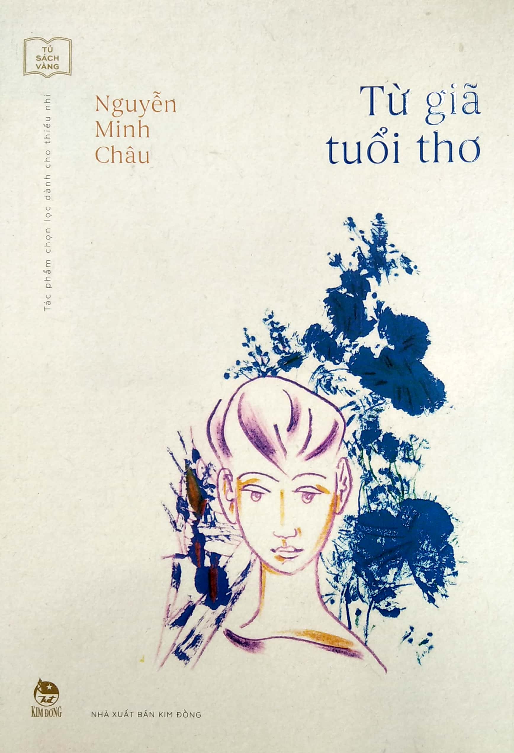 tủ sách vàng - tác phẩm chọn lọc dành cho thiếu nhi - từ giã tuổi thơ