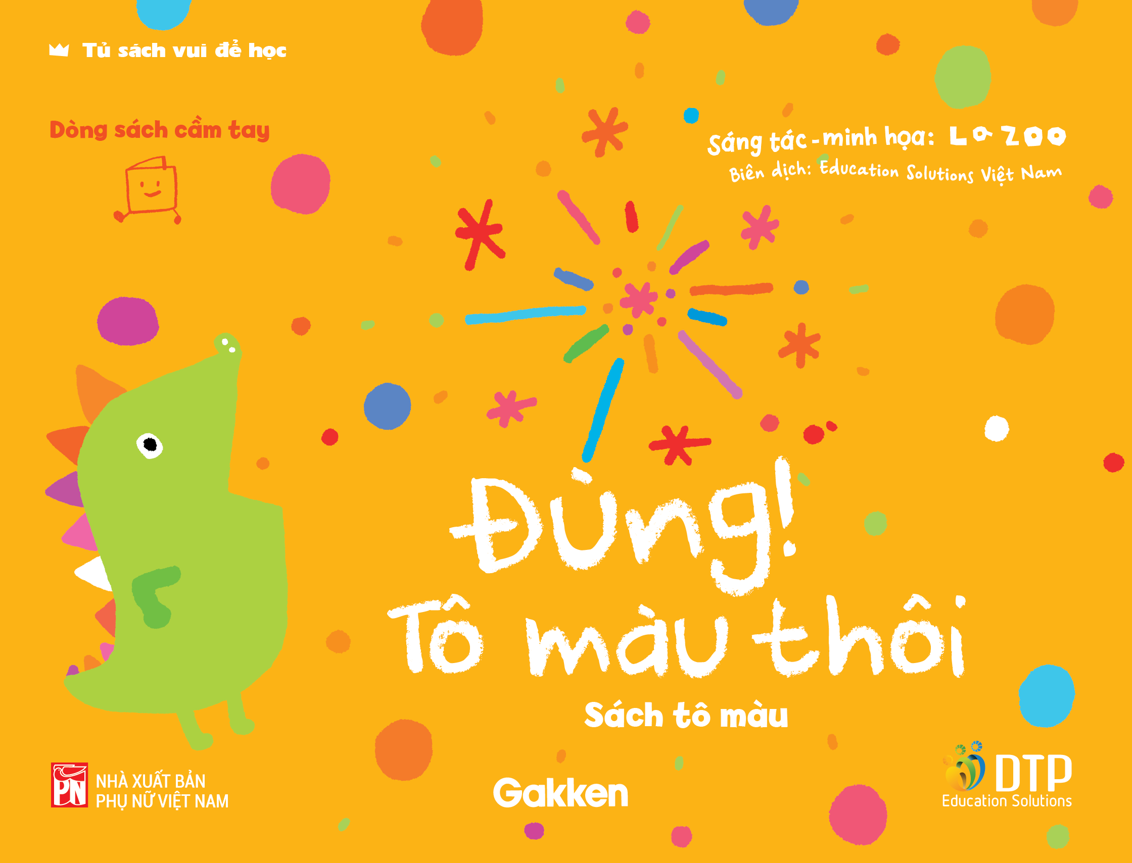 tủ sách vui để học - dòng sách cầm tay - sách tô màu - đùng! tô màu thôi