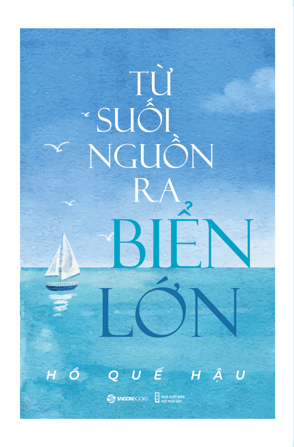 từ suối nguồn ra biển lớn