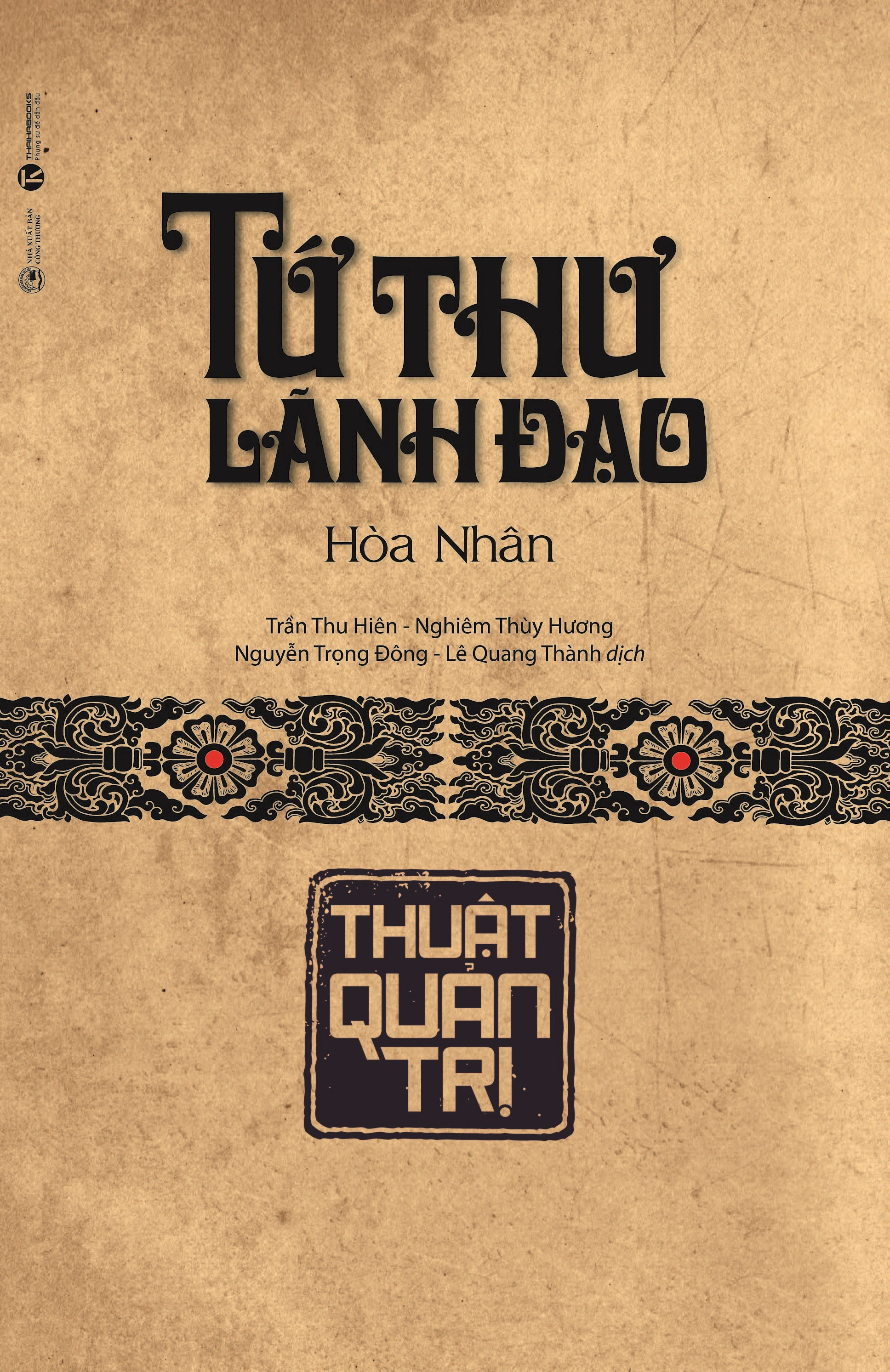 tứ thư lãnh đạo - thuật quản trị - bìa cứng (tái bản 2025)