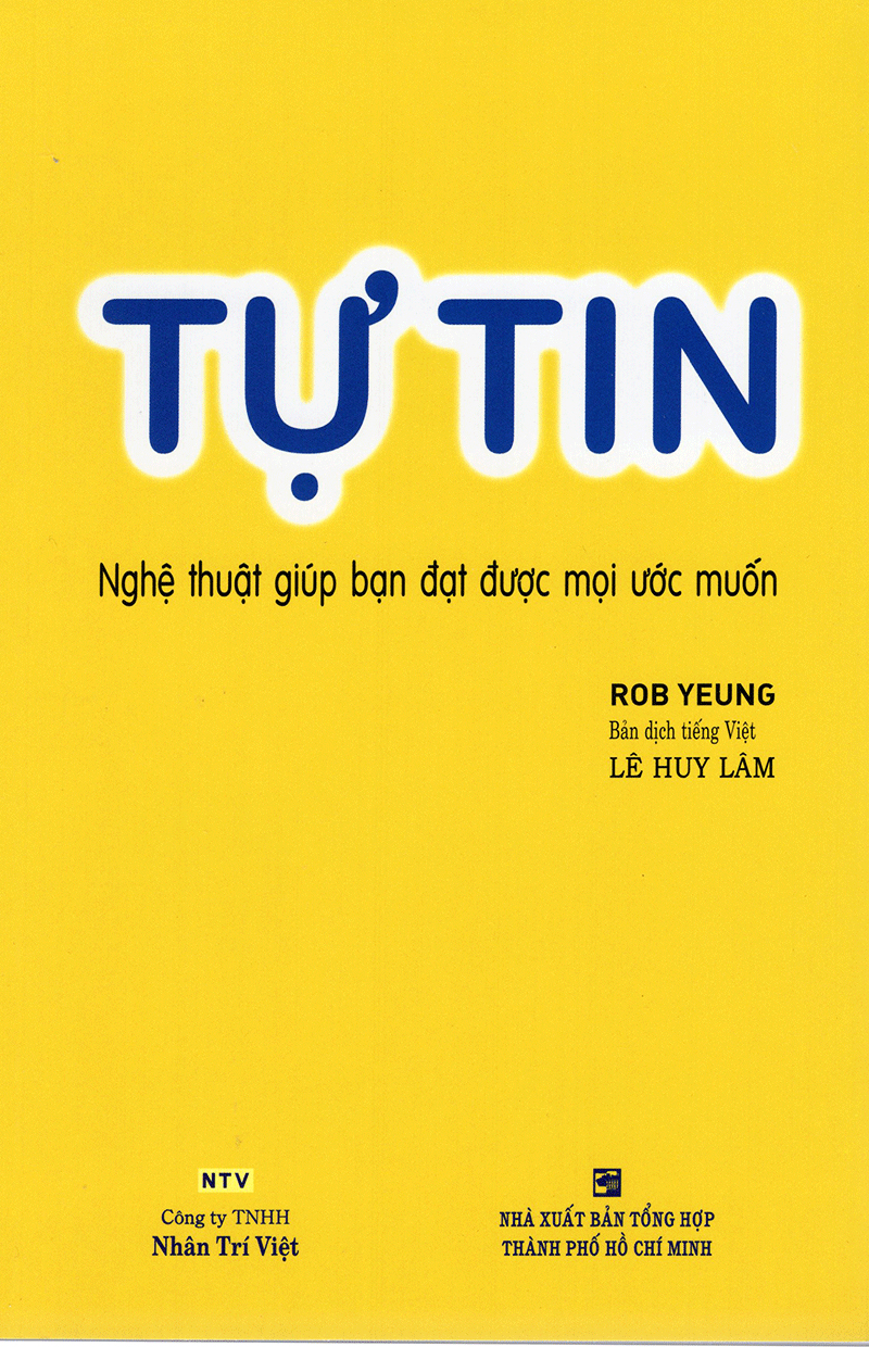 tự tin - nghệ thuật giúp bạn đạt được mọi mong muốn