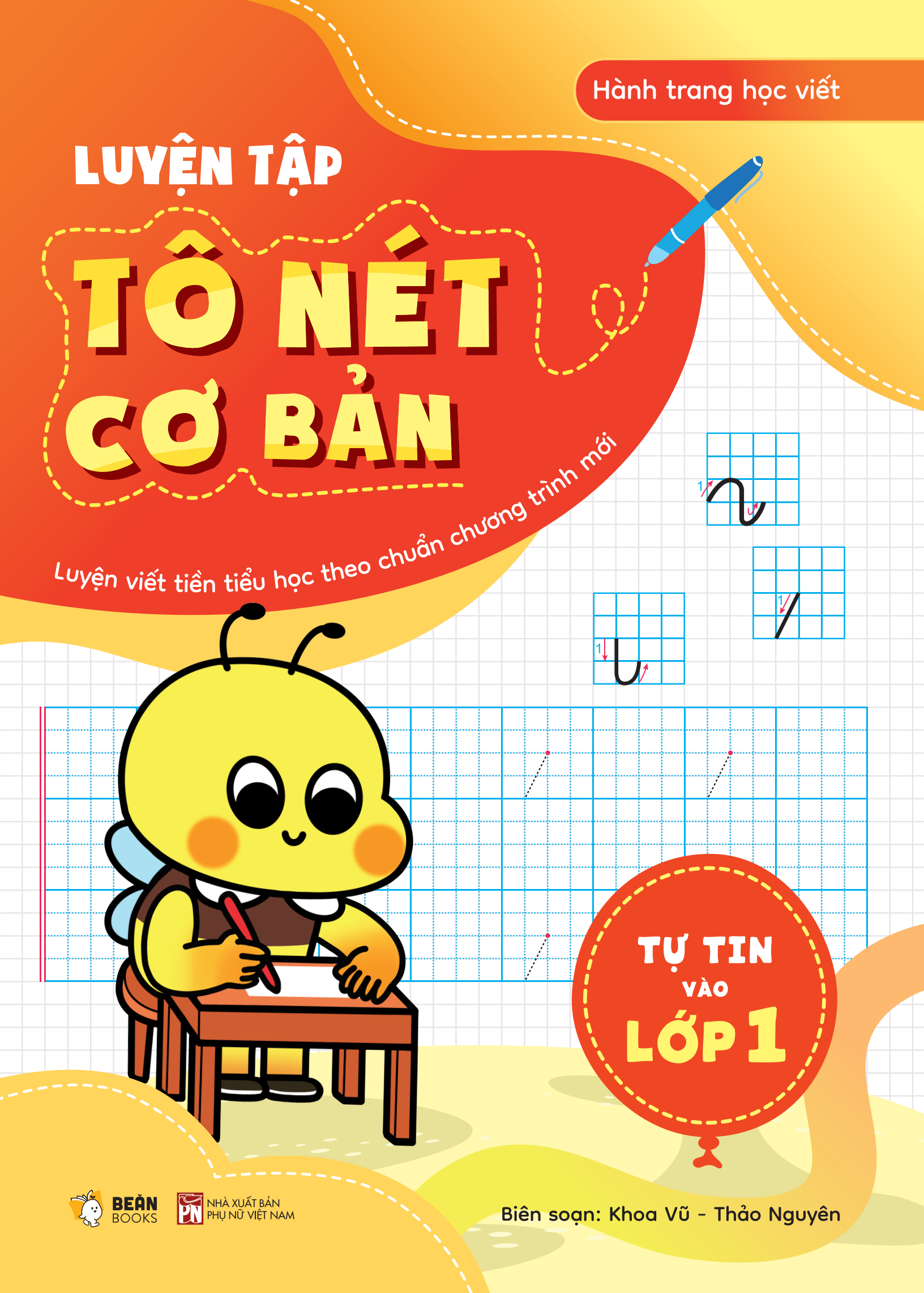 Tự Tin Vào Lớp 1 - Luyện Tập Tô Nét Cơ Bản