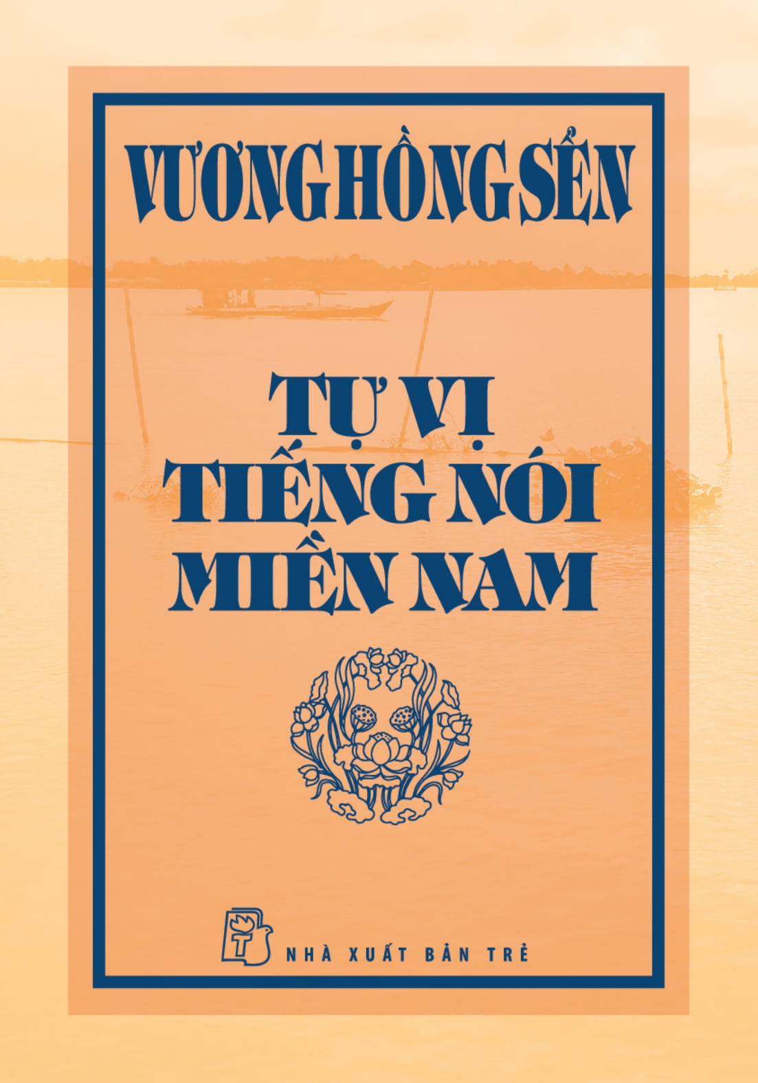 Tự Vị Tiếng Nói Miền Nam - Bìa Cứng