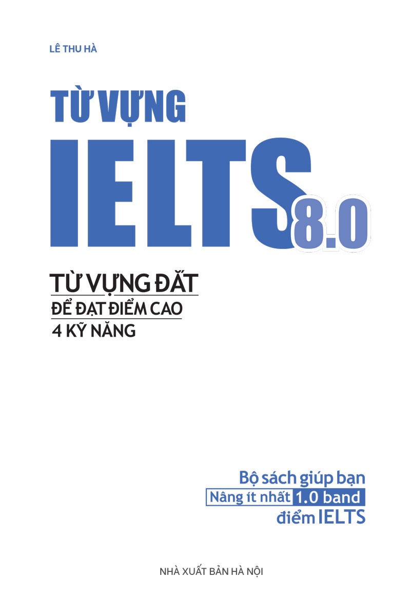 từ vựng ielts 8.0 - từ vựng đắt để đạt điểm cao 4 kỹ năng