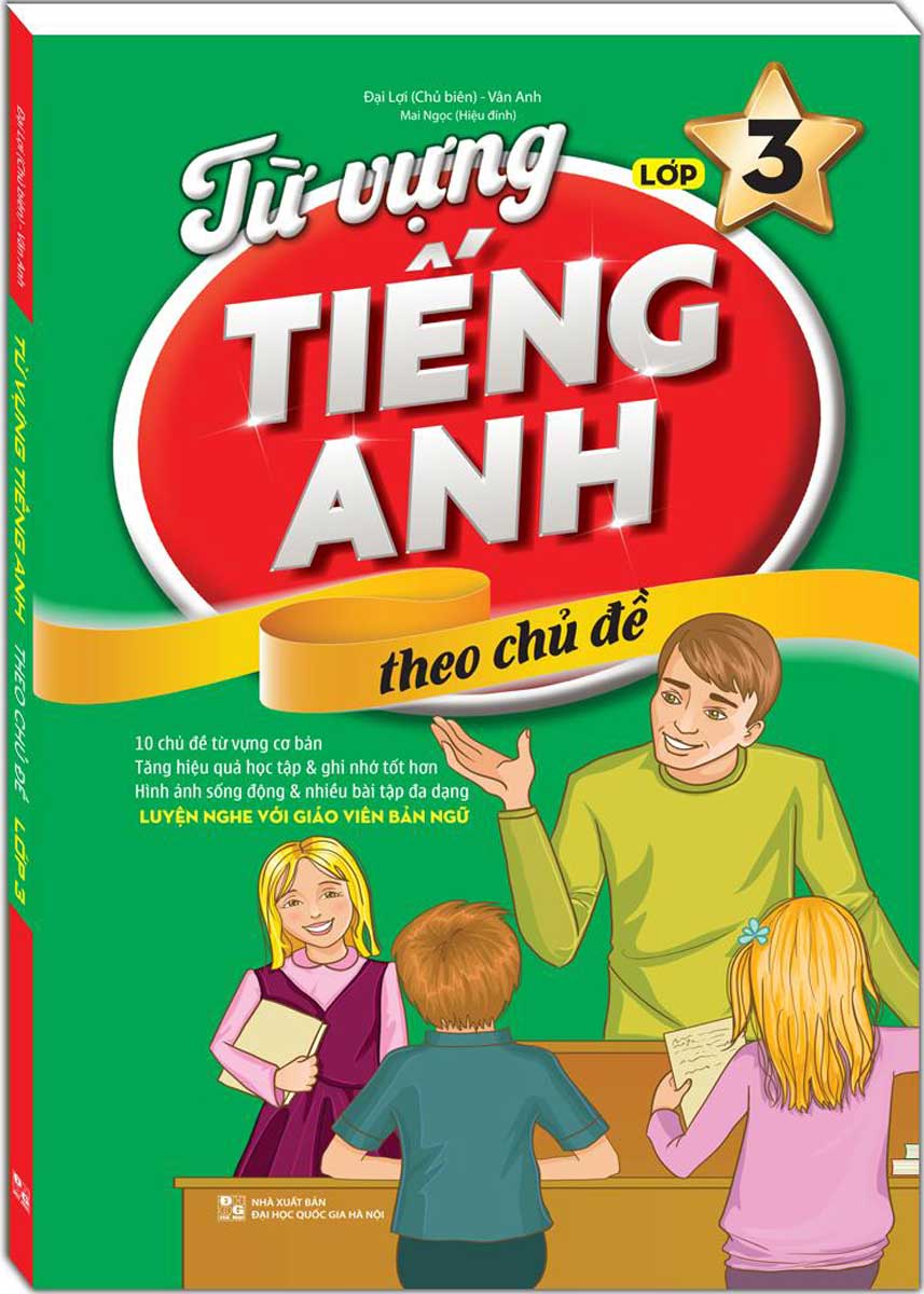 từ vựng tiếng anh theo chủ đề lớp 3