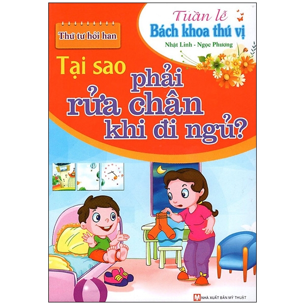 tuần lễ bách khoa thú vị - thứ tư hỏi han - tại sao phải rửa chân khi đi ngủ