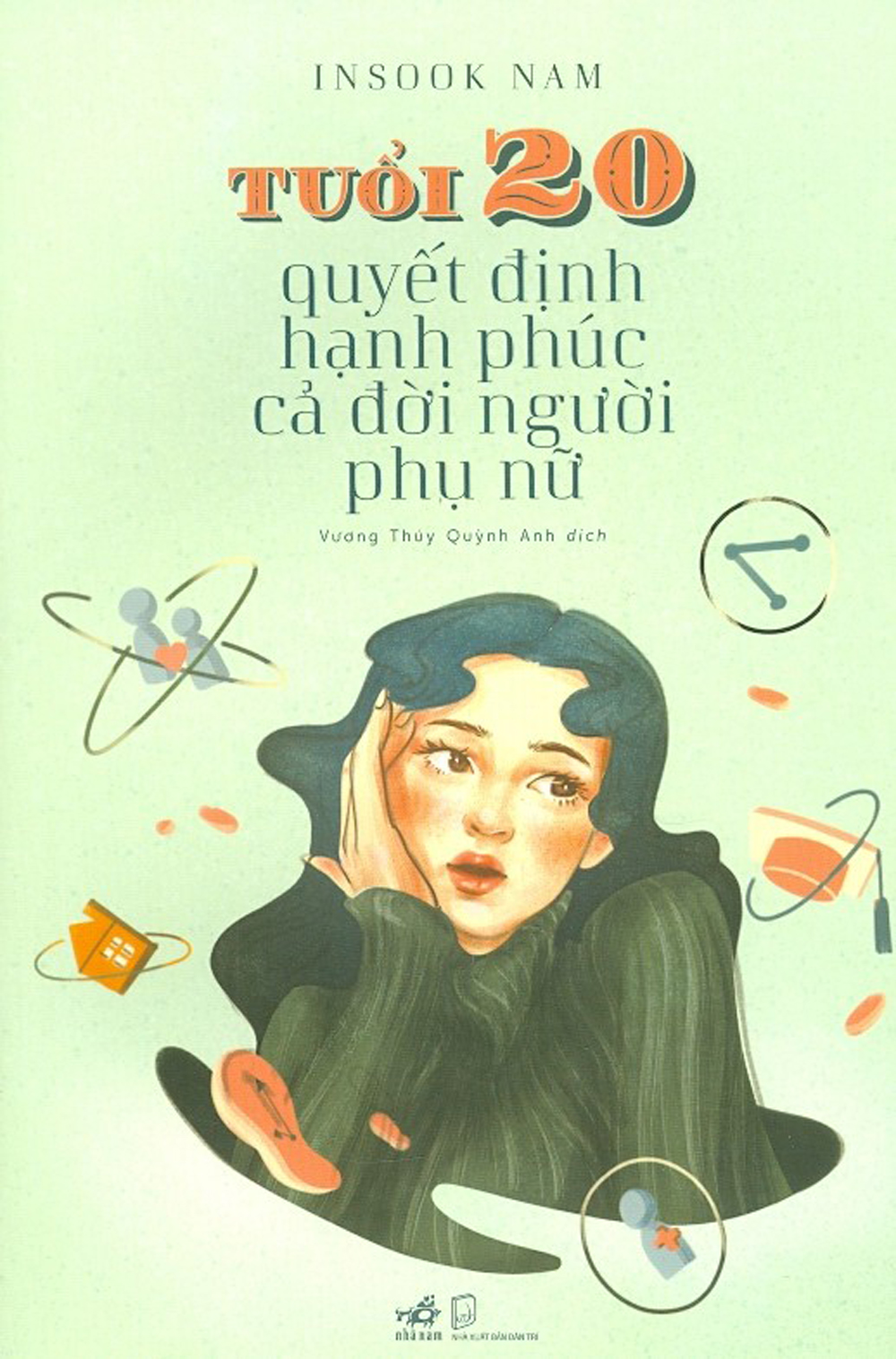 tuổi 20 quyết định hạnh phúc cả đời người phụ nữ