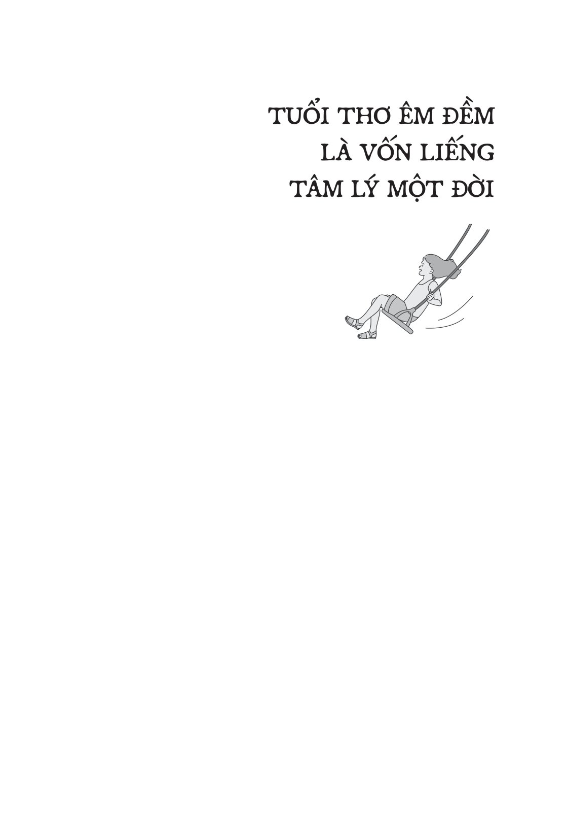 tuổi thơ êm đềm là vốn liếng tâm lý một đời