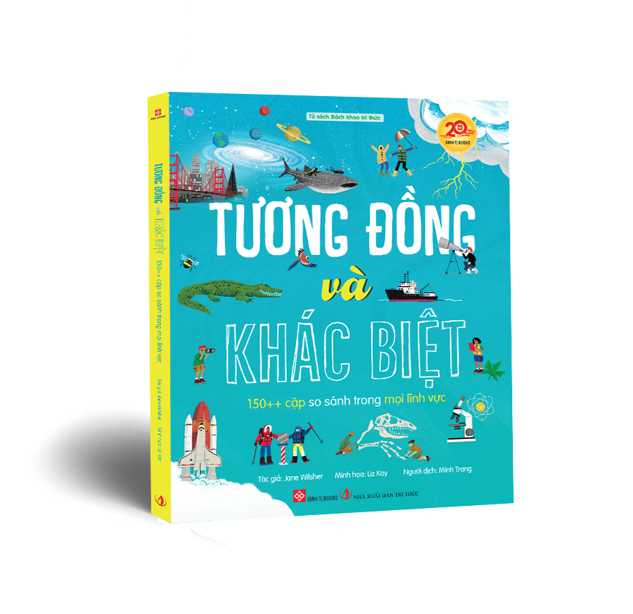 Tương Đồng Và Khác Biệt - 150++ Cặp So Sánh Trong Mọi Lĩnh Vực - Bìa Cứng - Ảnh 2