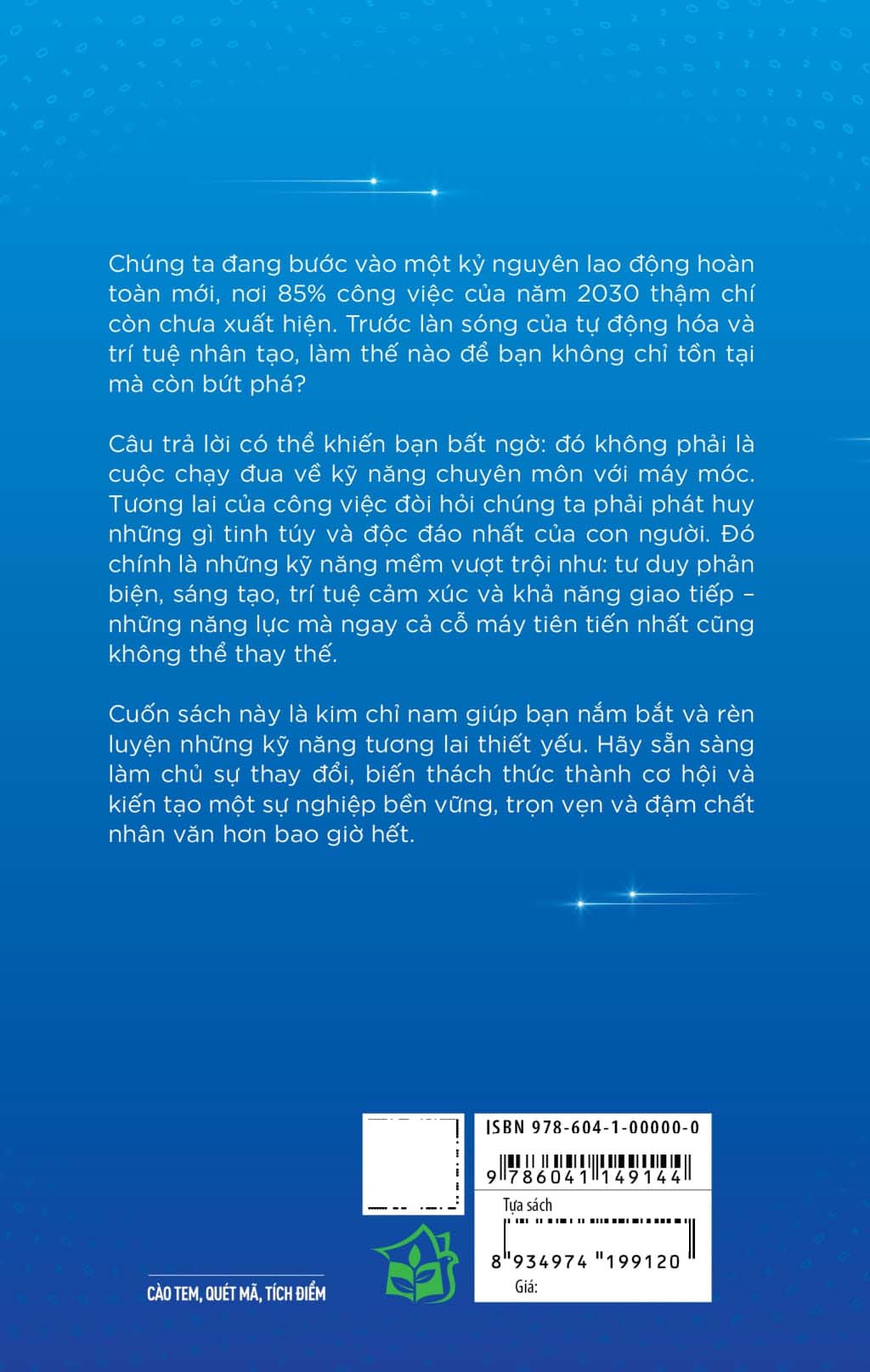 Tương Lai Không Đợi Ai - 20 Kỹ Năng Giúp Bạn Thành Công Trong Kỷ Nguyên Số