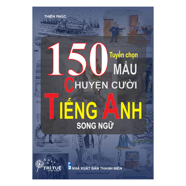 tuyển chọn 150 mẩu chuyện cười tiếng anh song ngữ