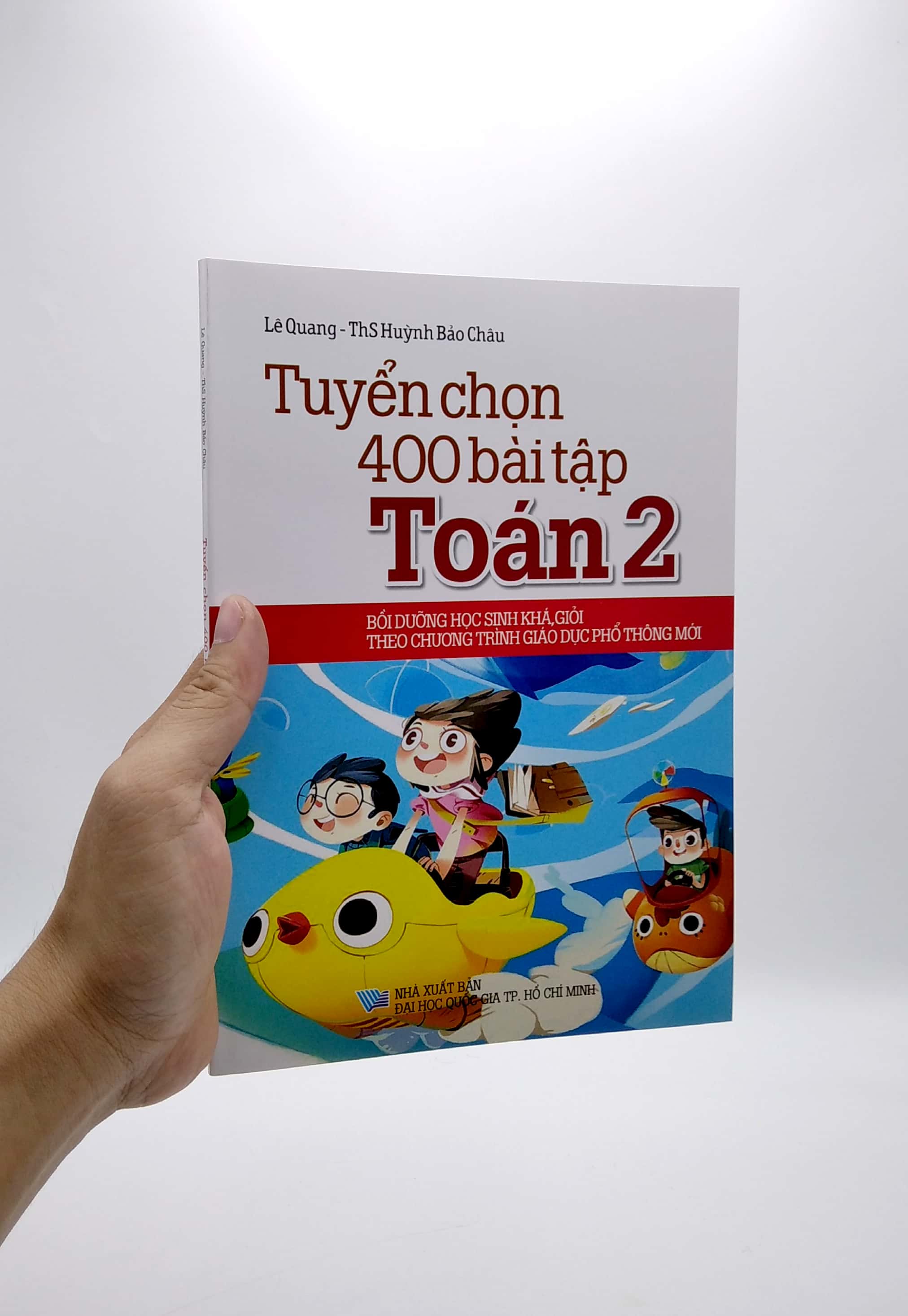 tuyển chọn 400 bài tập toán 2 (theo chương trình giáo dục phổ thông mới) (tái bản 2022)