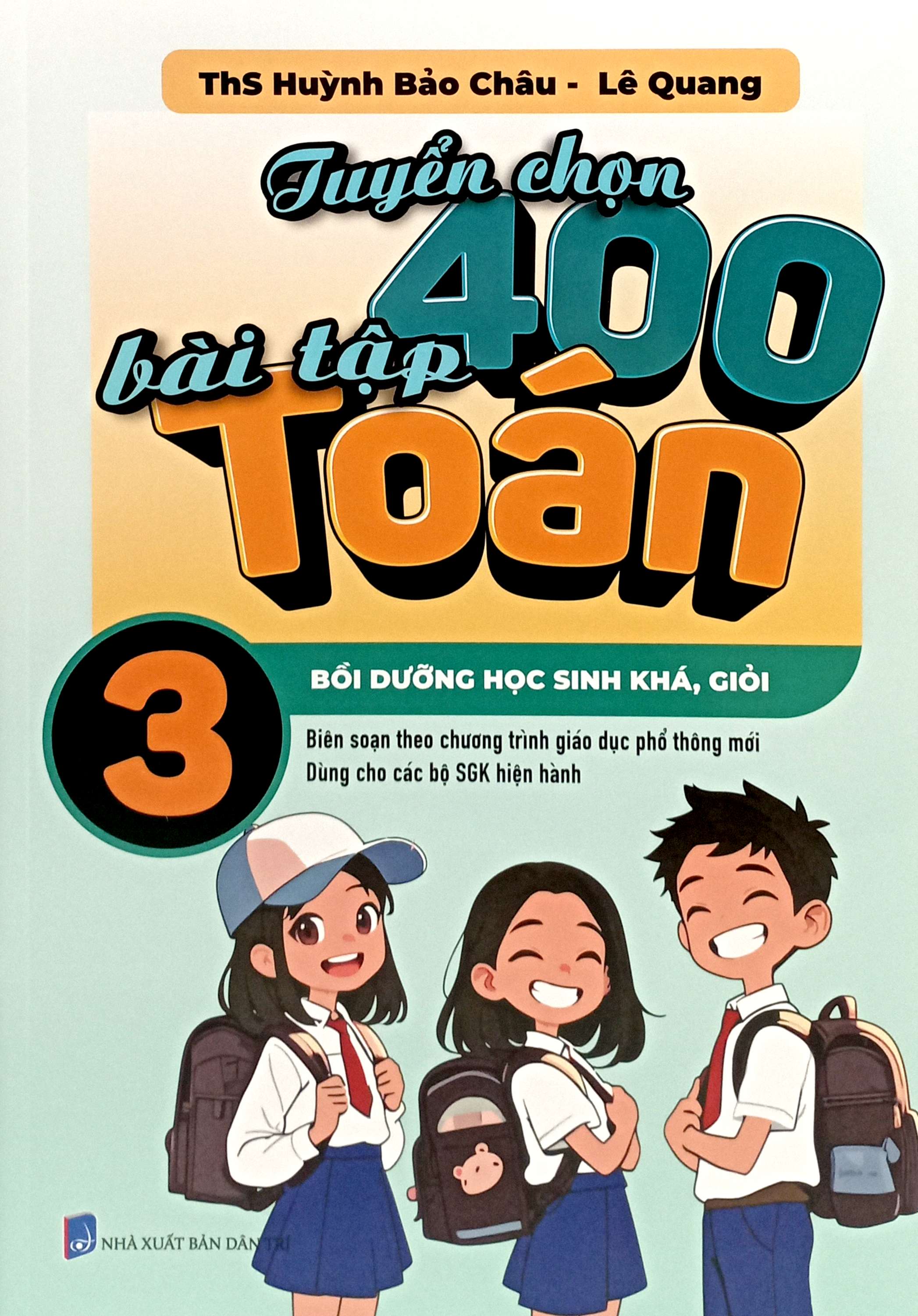tuyển chọn 400 bài tập toán 3 - bồi dưỡng học sinh khá, giỏi