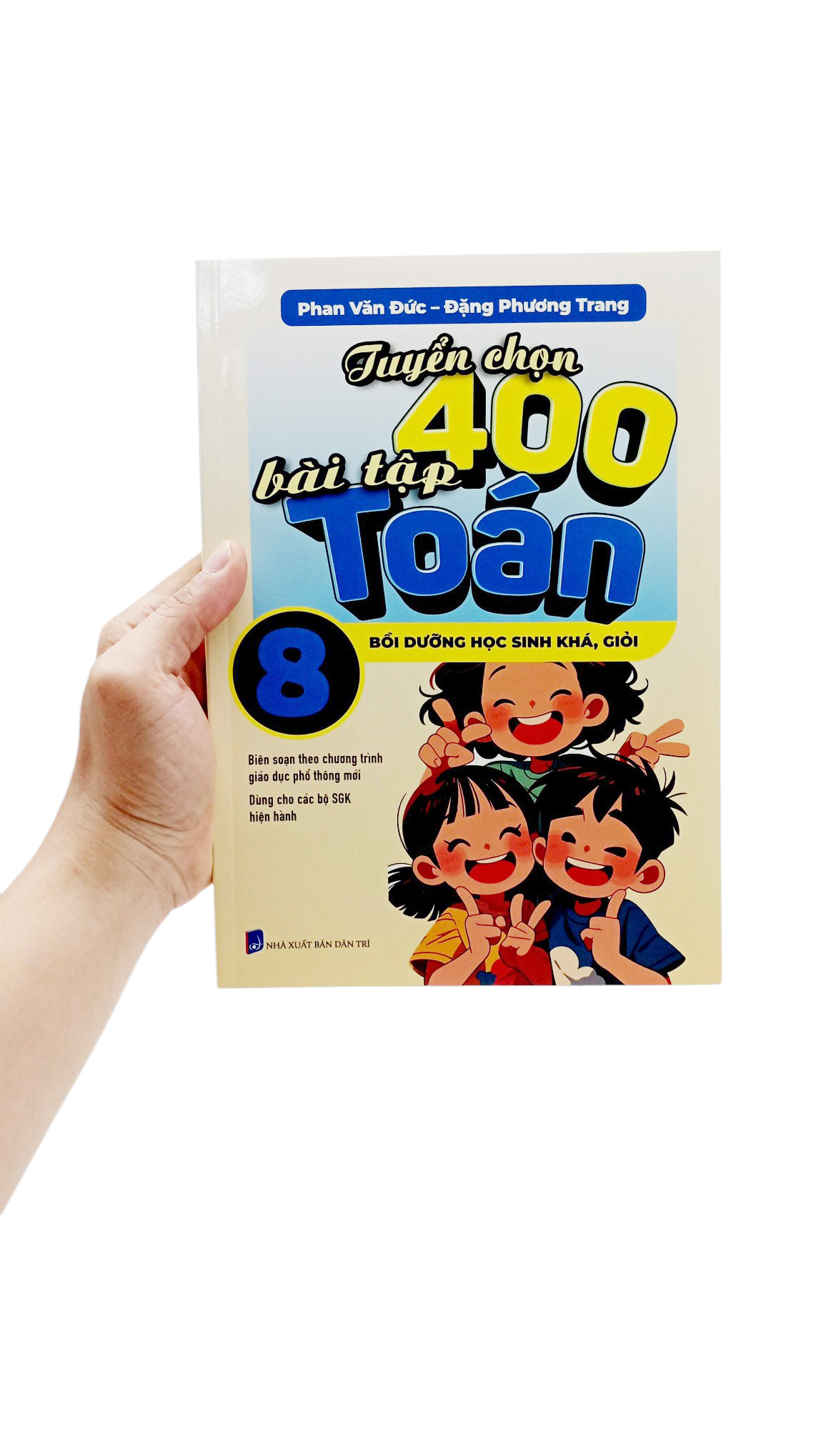 tuyển chọn 400 bài tập toán 8 - bồi dưỡng học sinh khá, giỏi