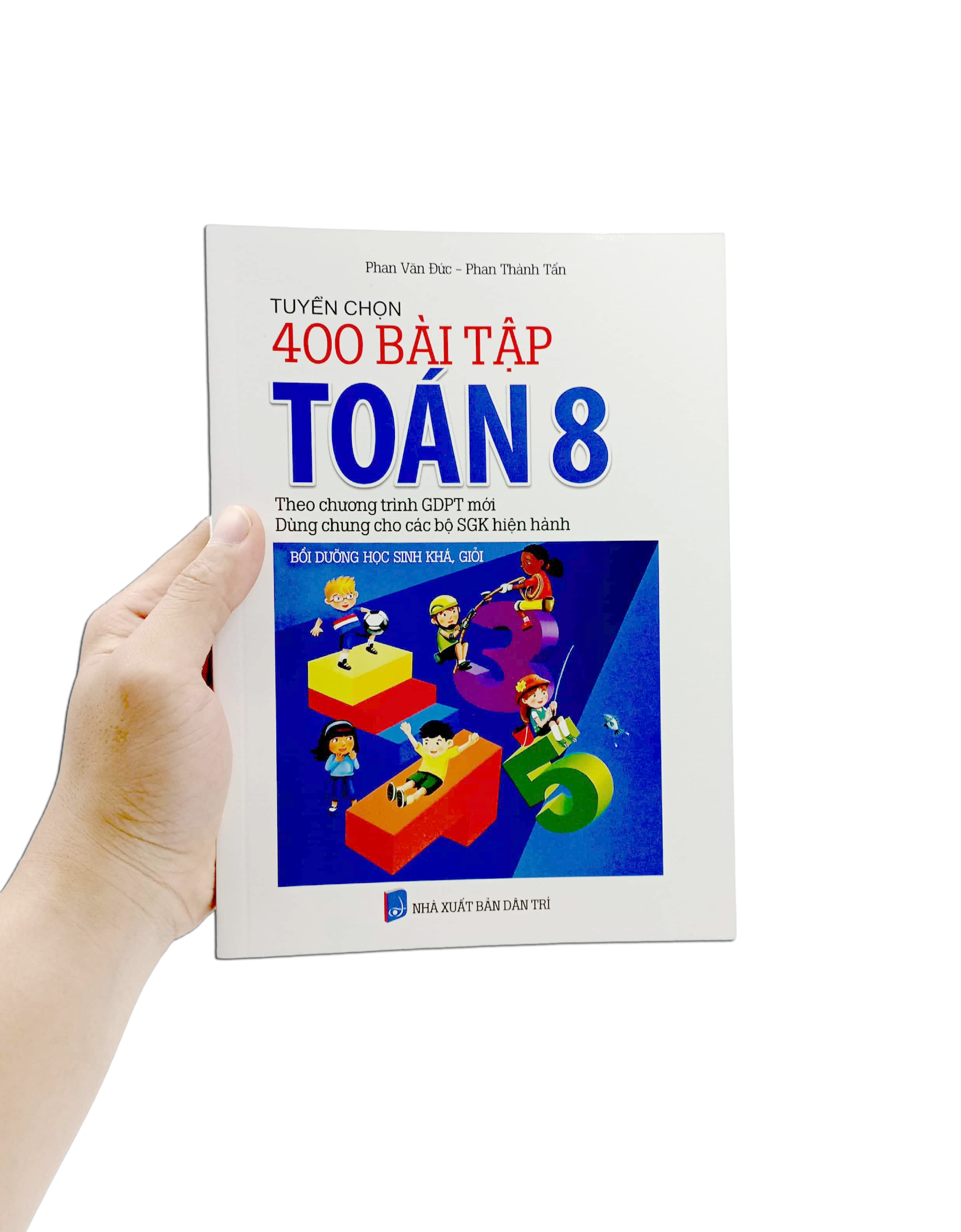 tuyển chọn 400 bài tập toán 8 (theo chương trình giáo dục phổ thông mới)