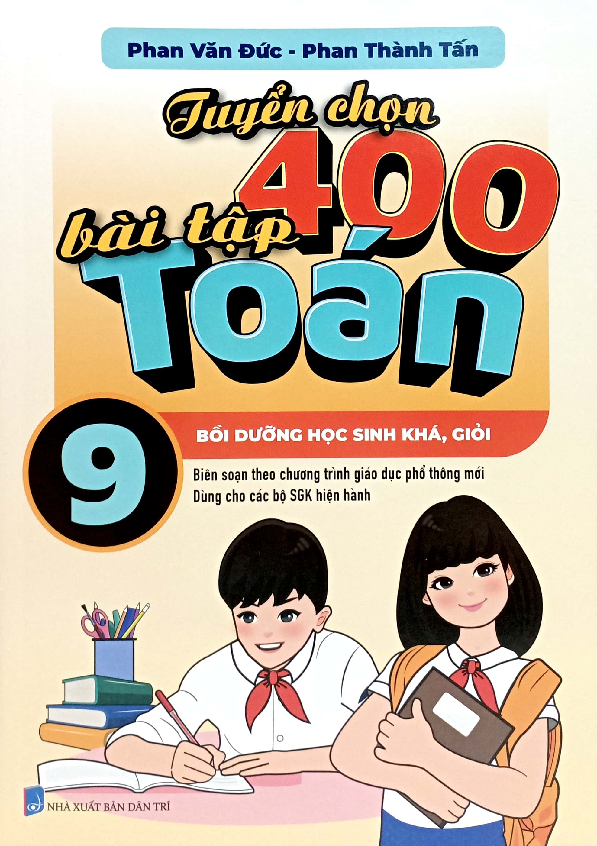 tuyển chọn 400 bài tập toán 9 (theo chương trình gdpt mới)