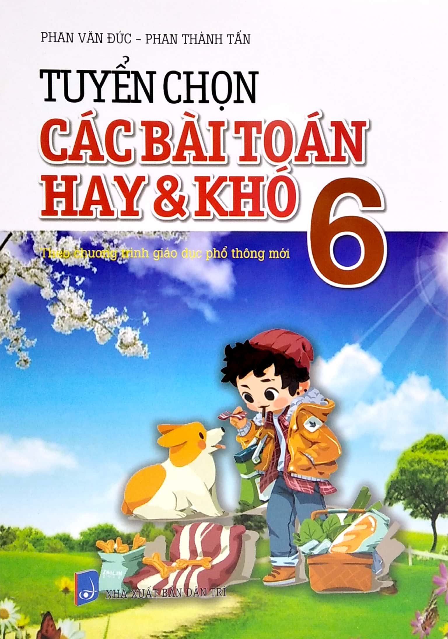 tuyển chọn các bài toán hay và khó 6 - theo chương trình giáo dục phổ thông mới