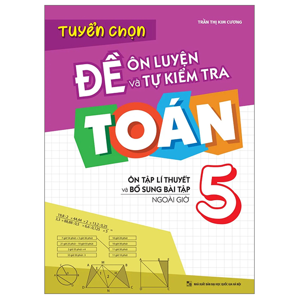 Tuyển Chọn Đề Ôn Luyện Và Tự Kiểm Tra Toán 3 (Tái Bản 2025)