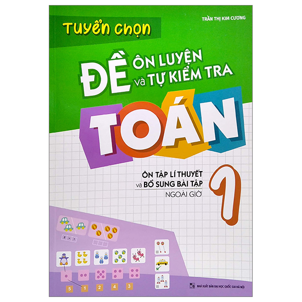 Tuyển Chọn Đề Ôn Luyện Và Tự Kiểm Tra Toán 3 (Tái Bản 2025)