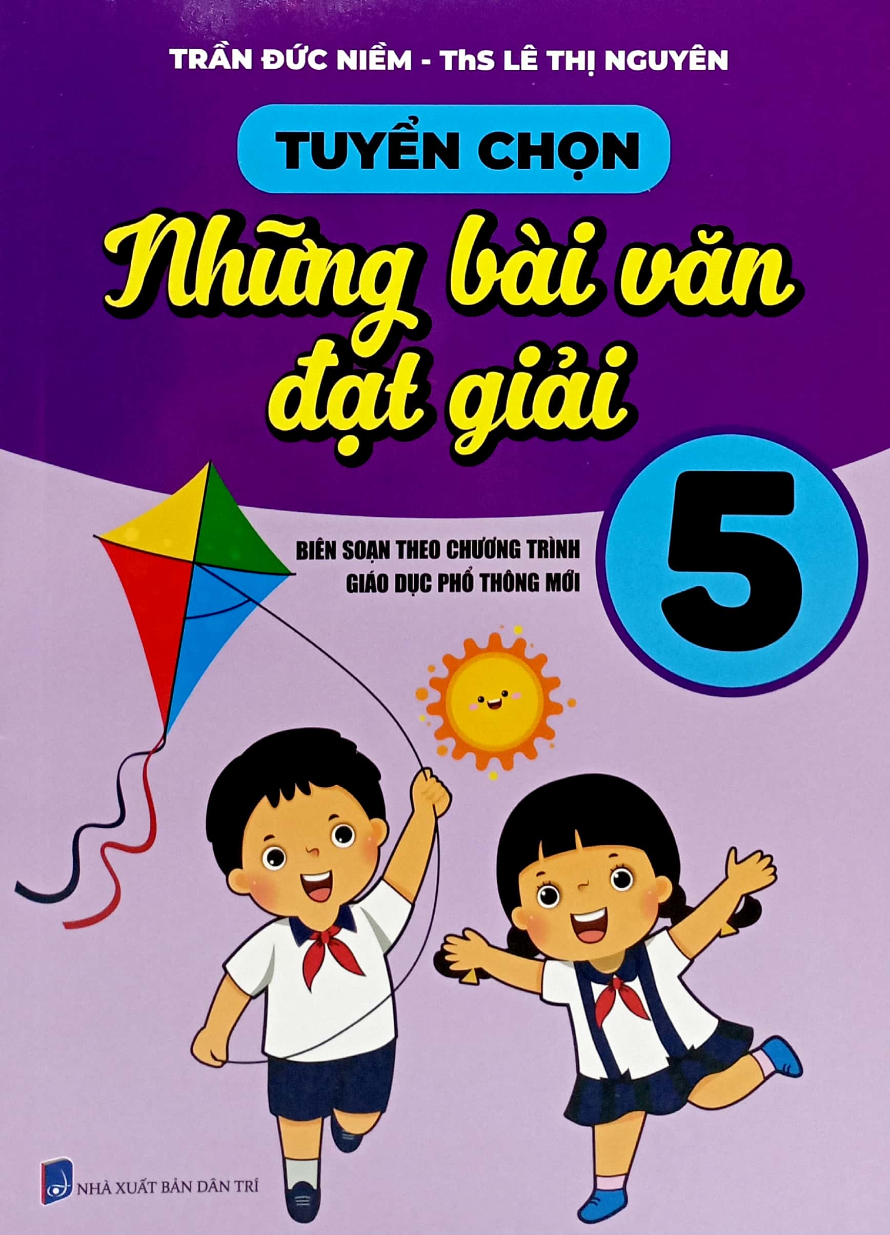 tuyển chọn những bài văn đạt giải 5 (theo chương trình gdpt mới)