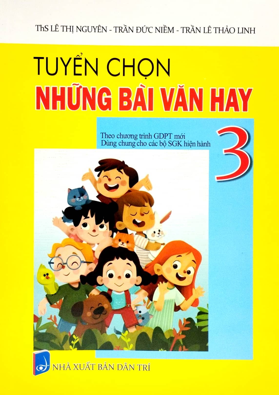 tuyển chọn những bài văn hay 3 (theo chương trình giáo dục phổ thông mới)