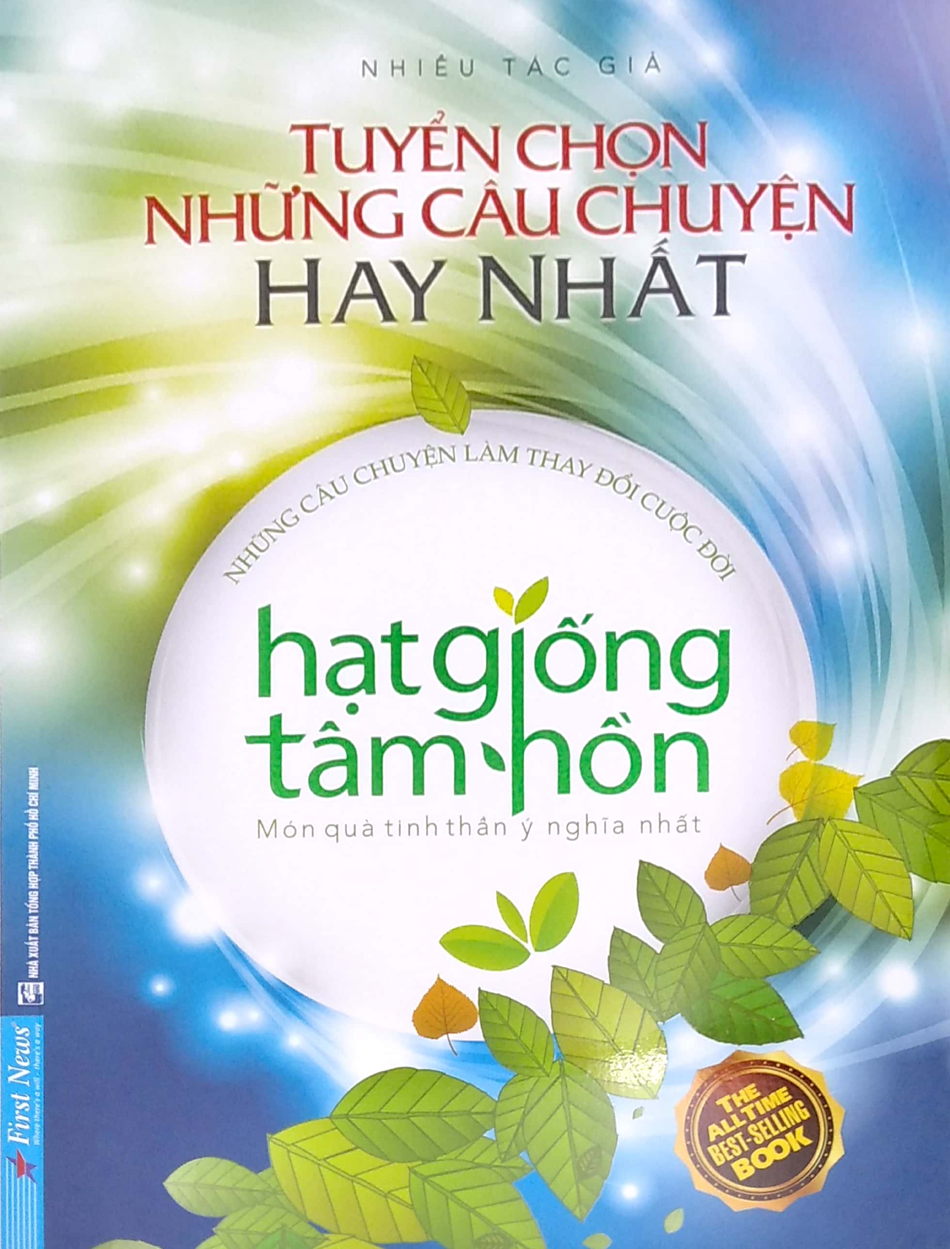 tuyển chọn những câu chuyện hay nhất - hạt giống tâm hồn - món quà tinh thần ý nghĩa nhất