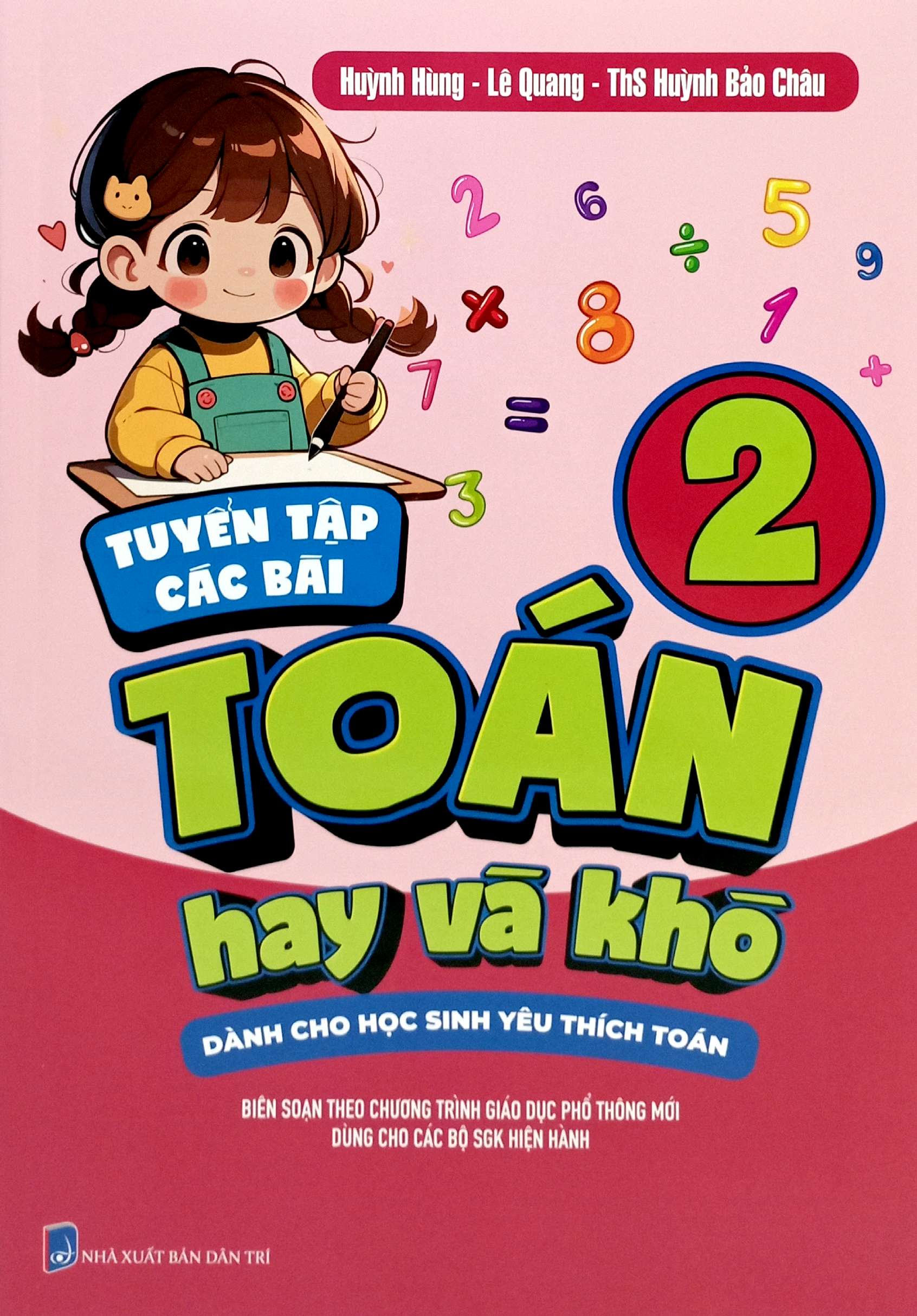 tuyển tập các bài toán hay và khó 2 - dành cho học sinh yêu thích toán
