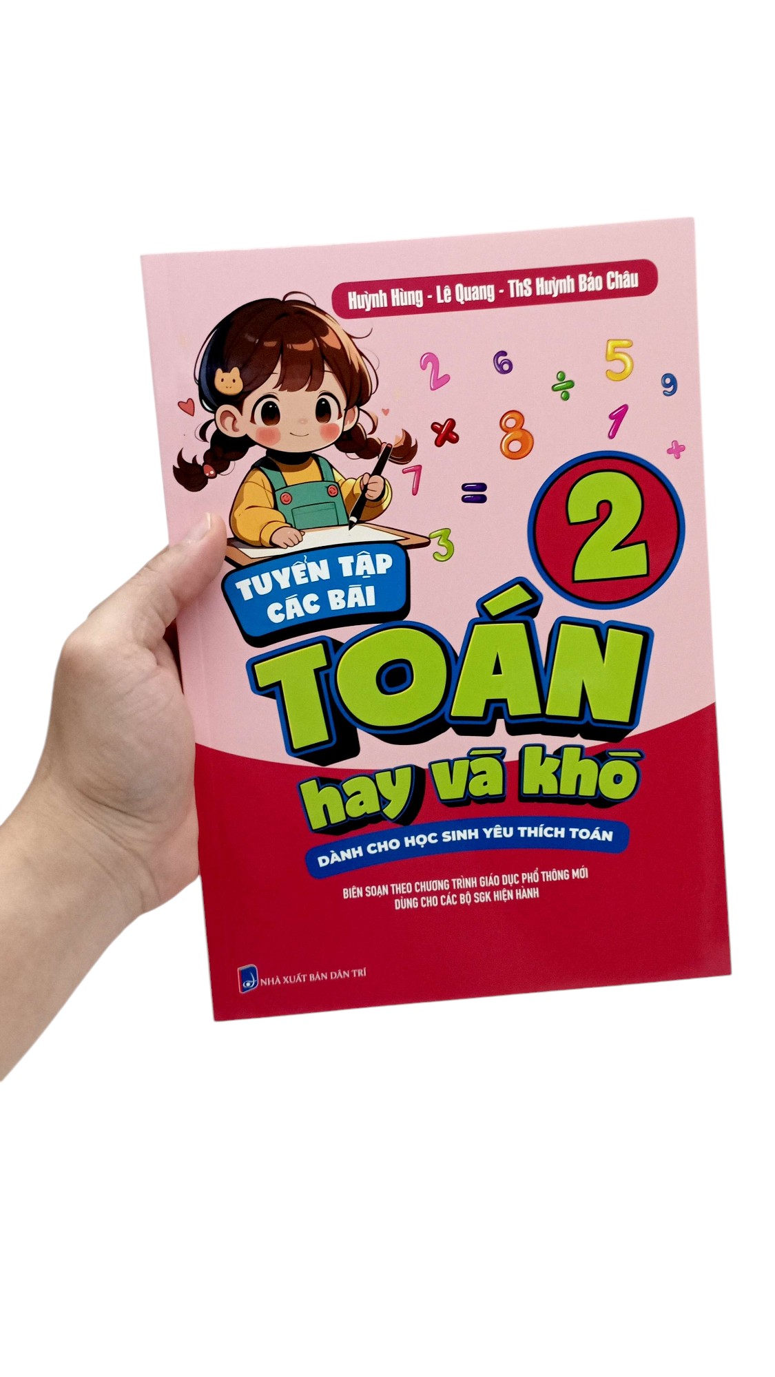tuyển tập các bài toán hay và khó 2 - dành cho học sinh yêu thích toán