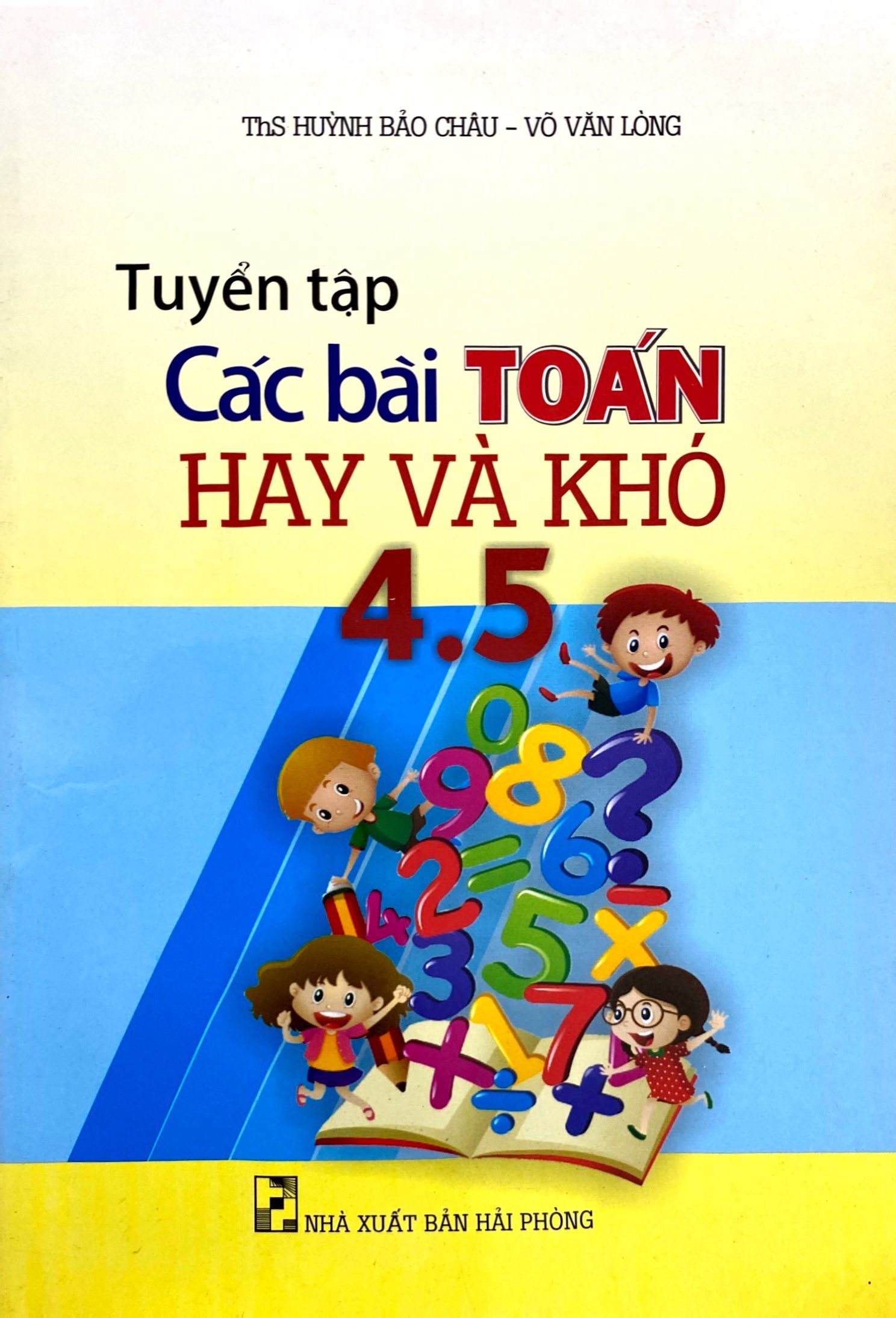 tuyển tập các bài toán hay và khó 4-5