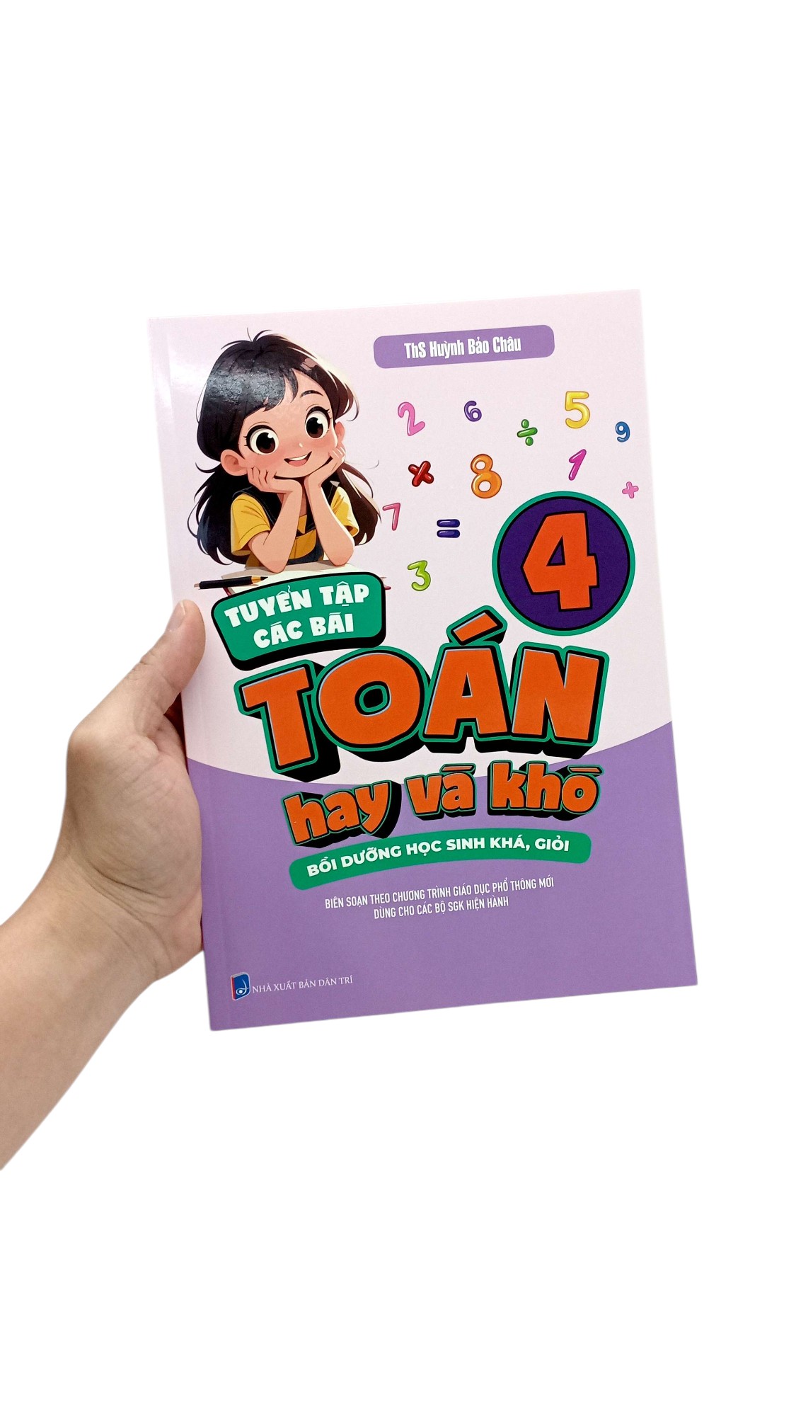 tuyển tập các bài toán hay và khó 4 - bồi dưỡng học sinh khá, giỏi