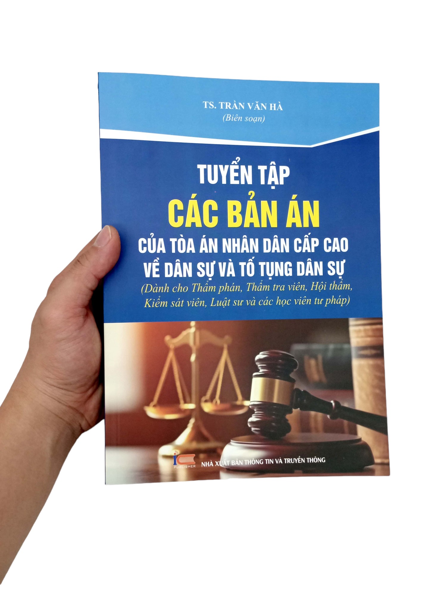 tuyển tập các bản án của tòa án nhân dân cấp cao về dân sự và tố tụng dân sự (dành cho thẩm phán, thẩm tra viên, hội thẩm, kiểm sát viên, luật sư và các học viên tư pháp)