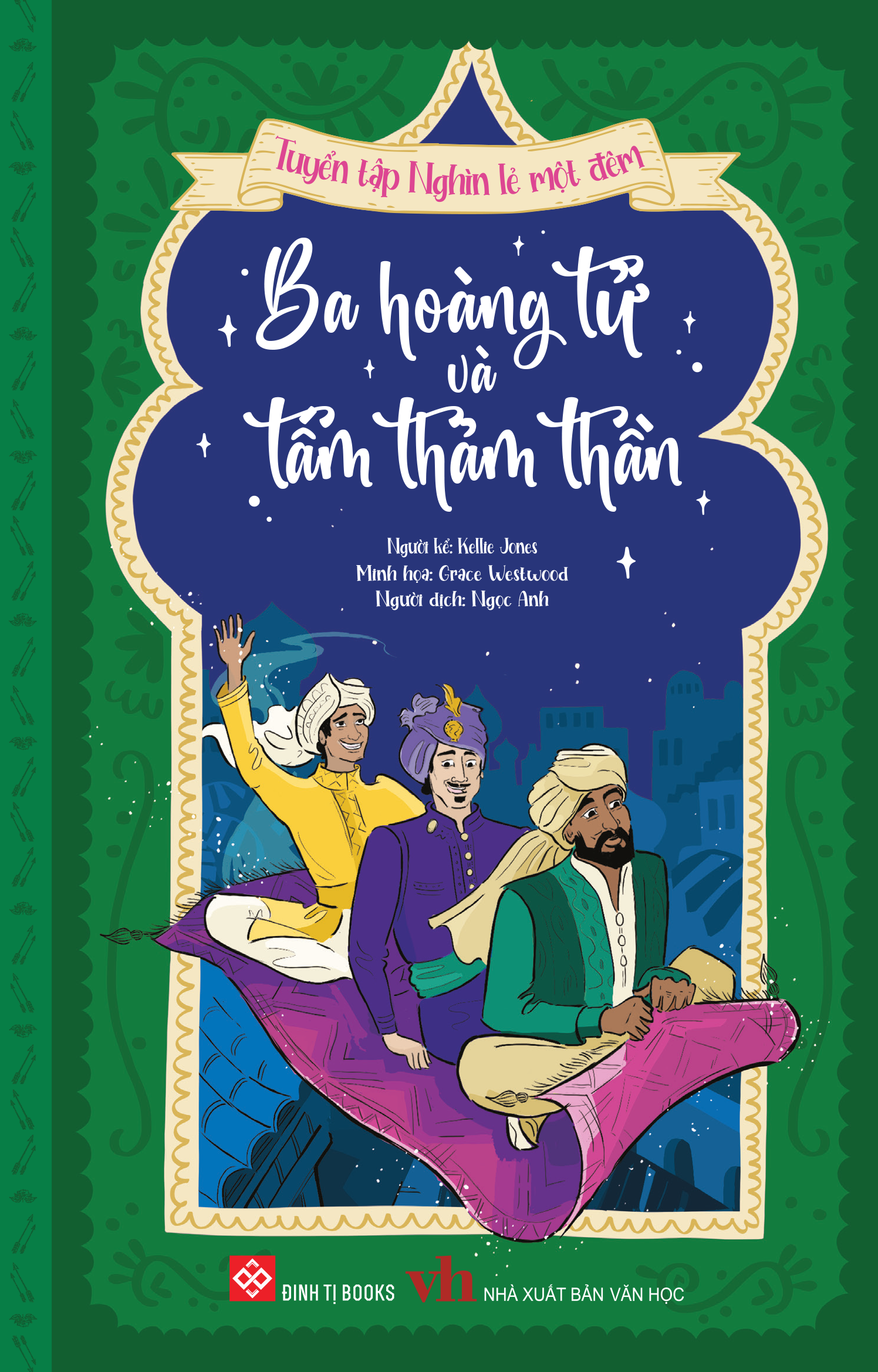 tuyển tập nghìn lẻ một đêm - ba hoàng tử và tấm thảm thần