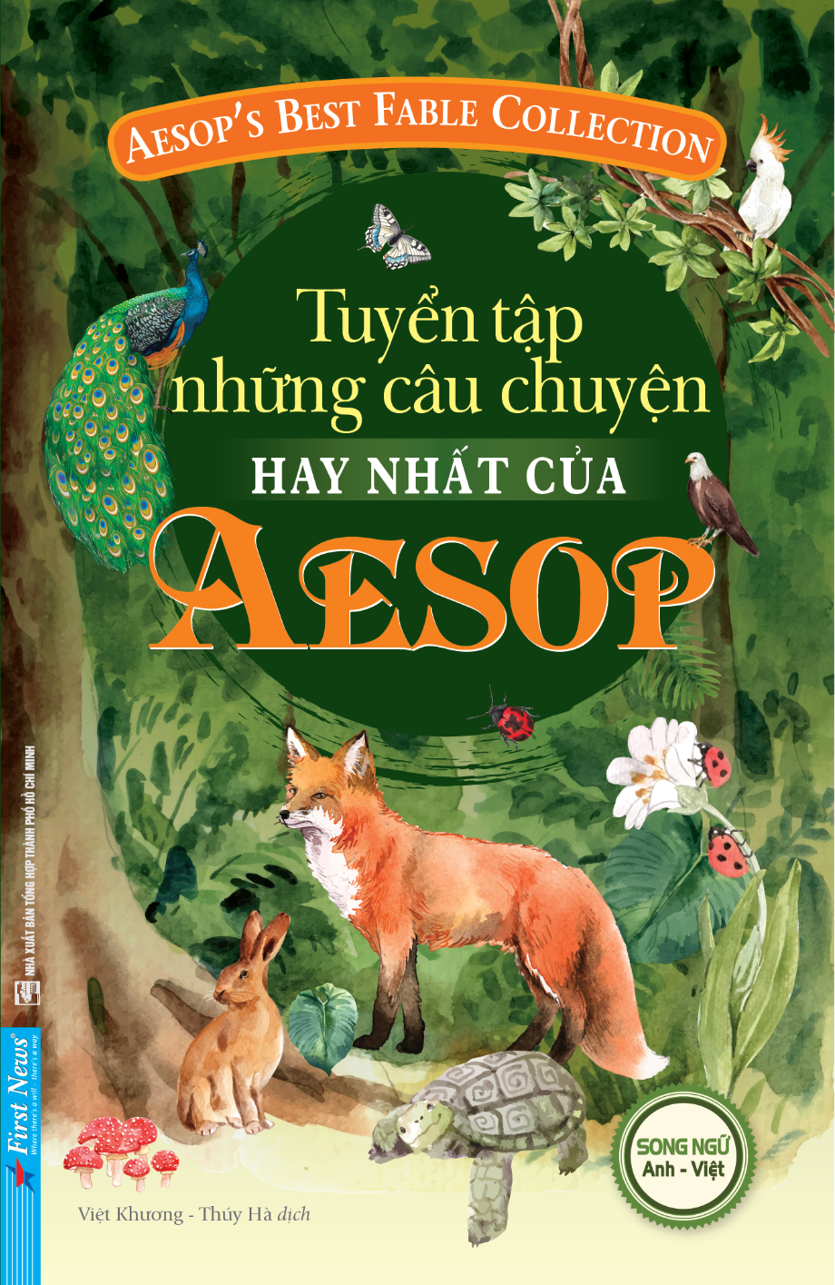 tuyển tập những câu chuyện hay nhất của aesop (song ngữ anh-việt)