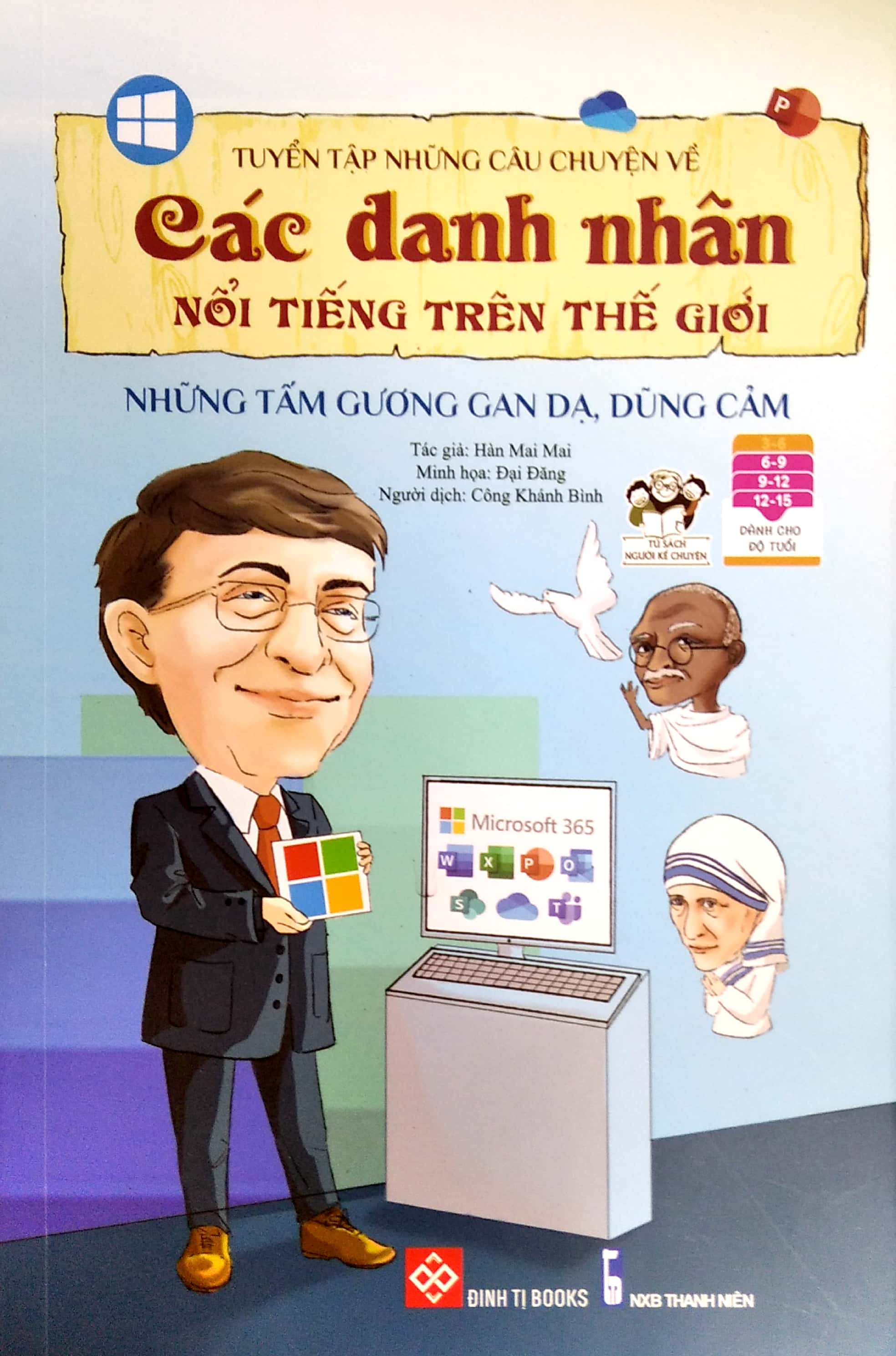 tuyển tập những câu chuyện về các danh nhân nổi tiếng trên thế giới - những tấm gương gan dạ, dũng cảm