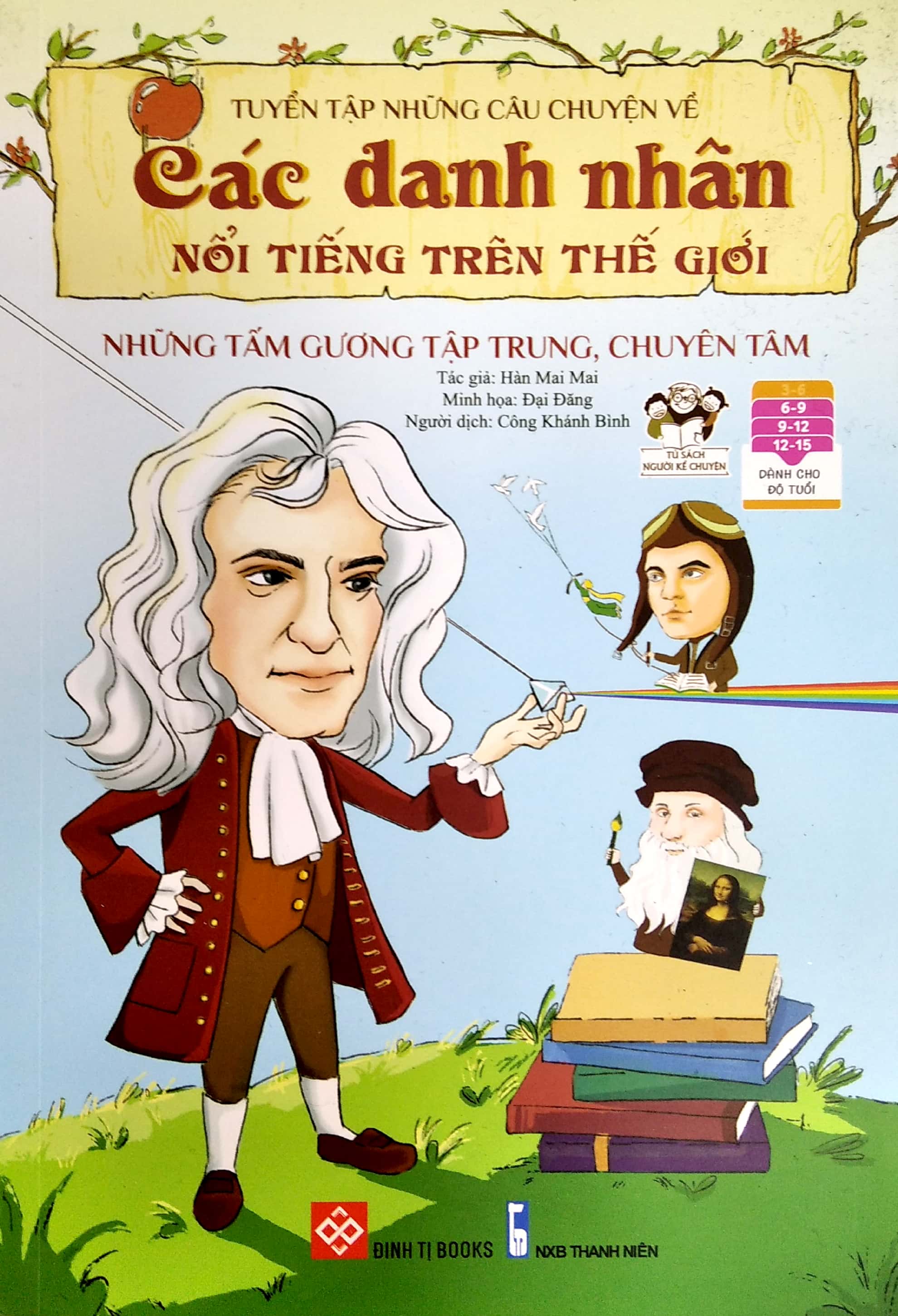 tuyển tập những câu chuyện về các danh nhân nổi tiếng trên thế giới - những tấm gương tập trung, chuyên tâm