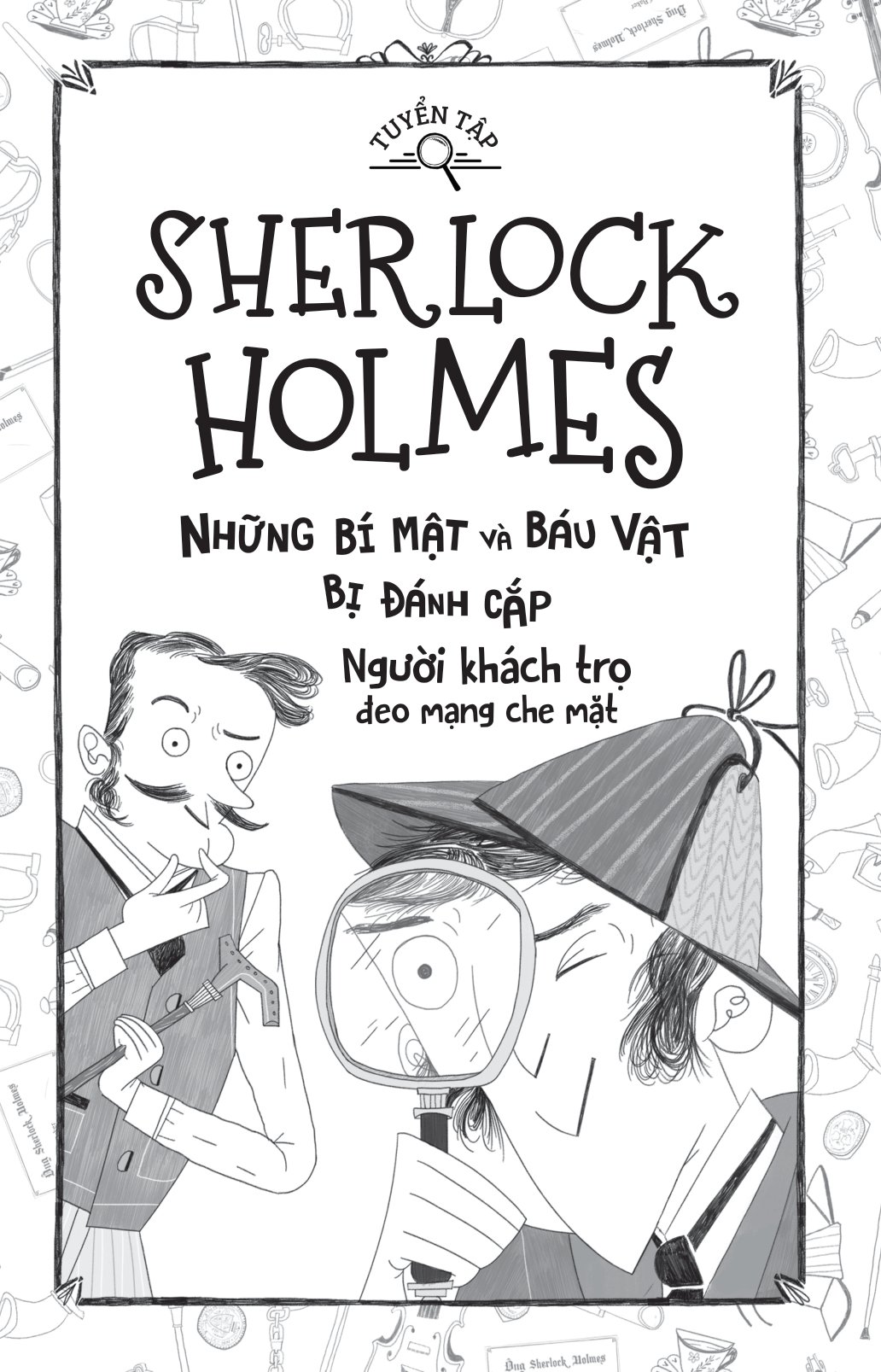 tuyển tập sherlock holmes - những bí mật và báu vật bị đánh cắp - người khách trọ đeo mạng che mặt