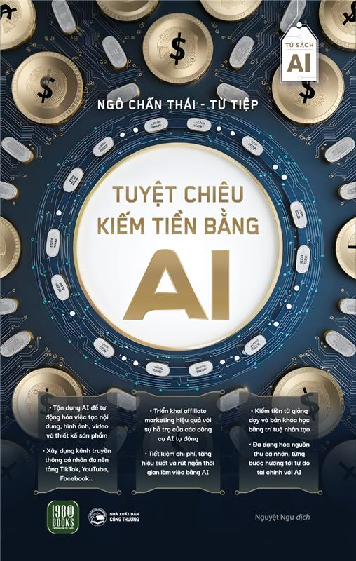 Tuyệt Chiêu Kiếm Tiền Bằng AI