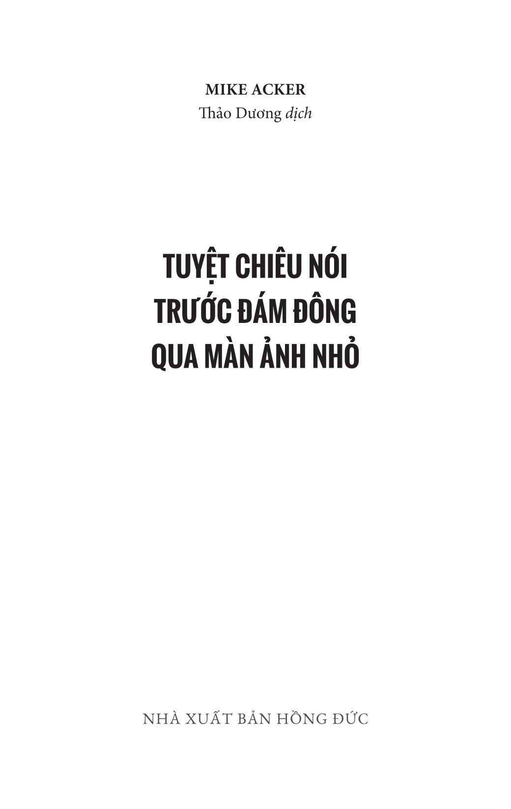 tuyệt chiêu nói trước đám đông qua màn ảnh nhỏ