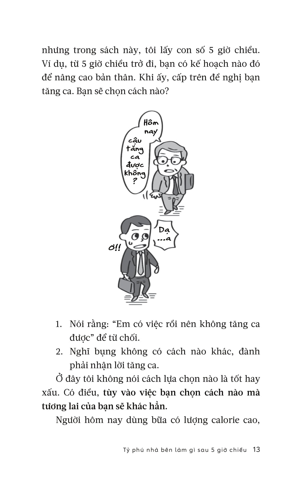 Ty Phu Nha Ben Lam Gi Sau 5 Gio Chieu?