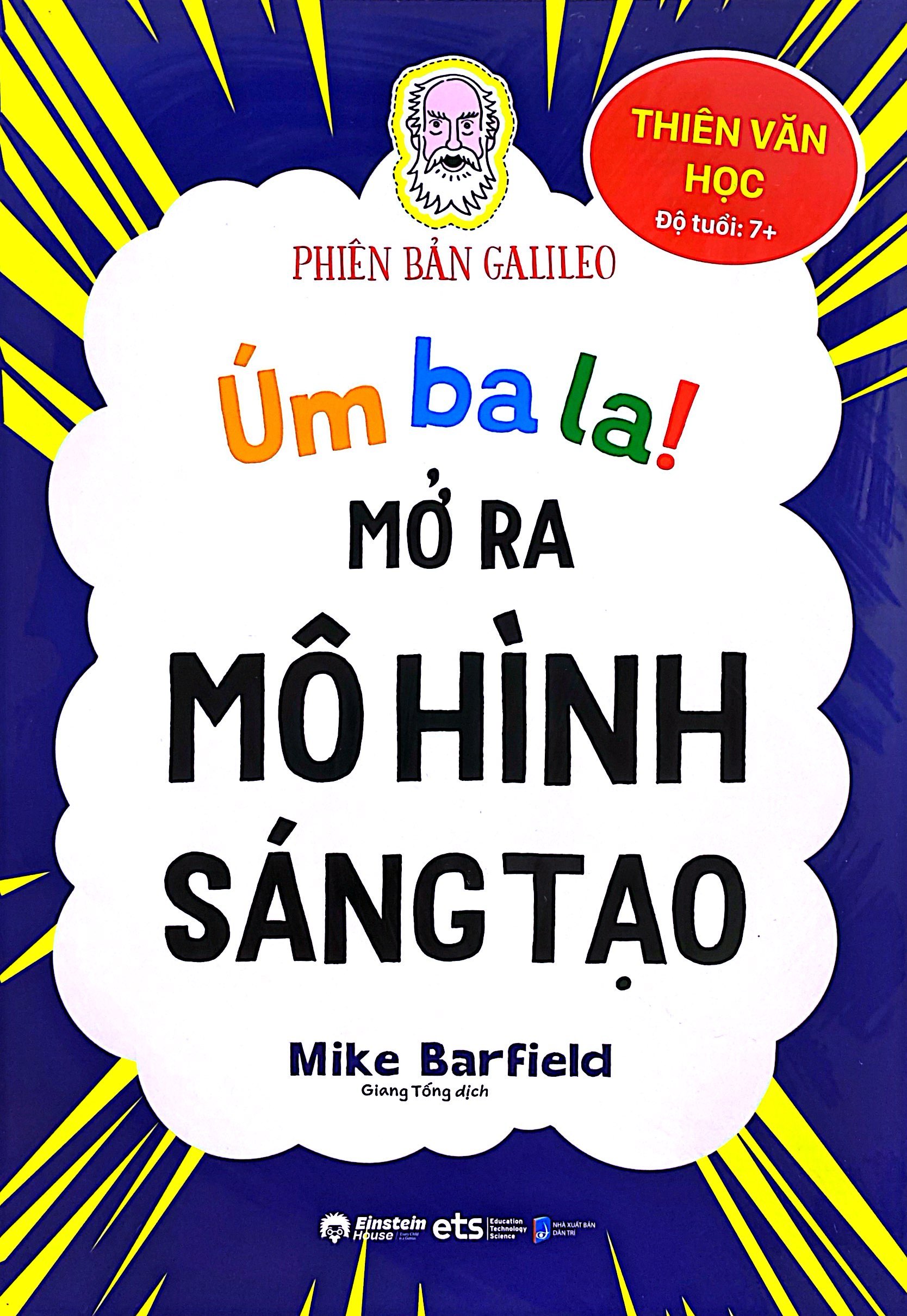 úm ba la! mở ra mô hình sáng tạo - thiên văn học - phiên bản galileo