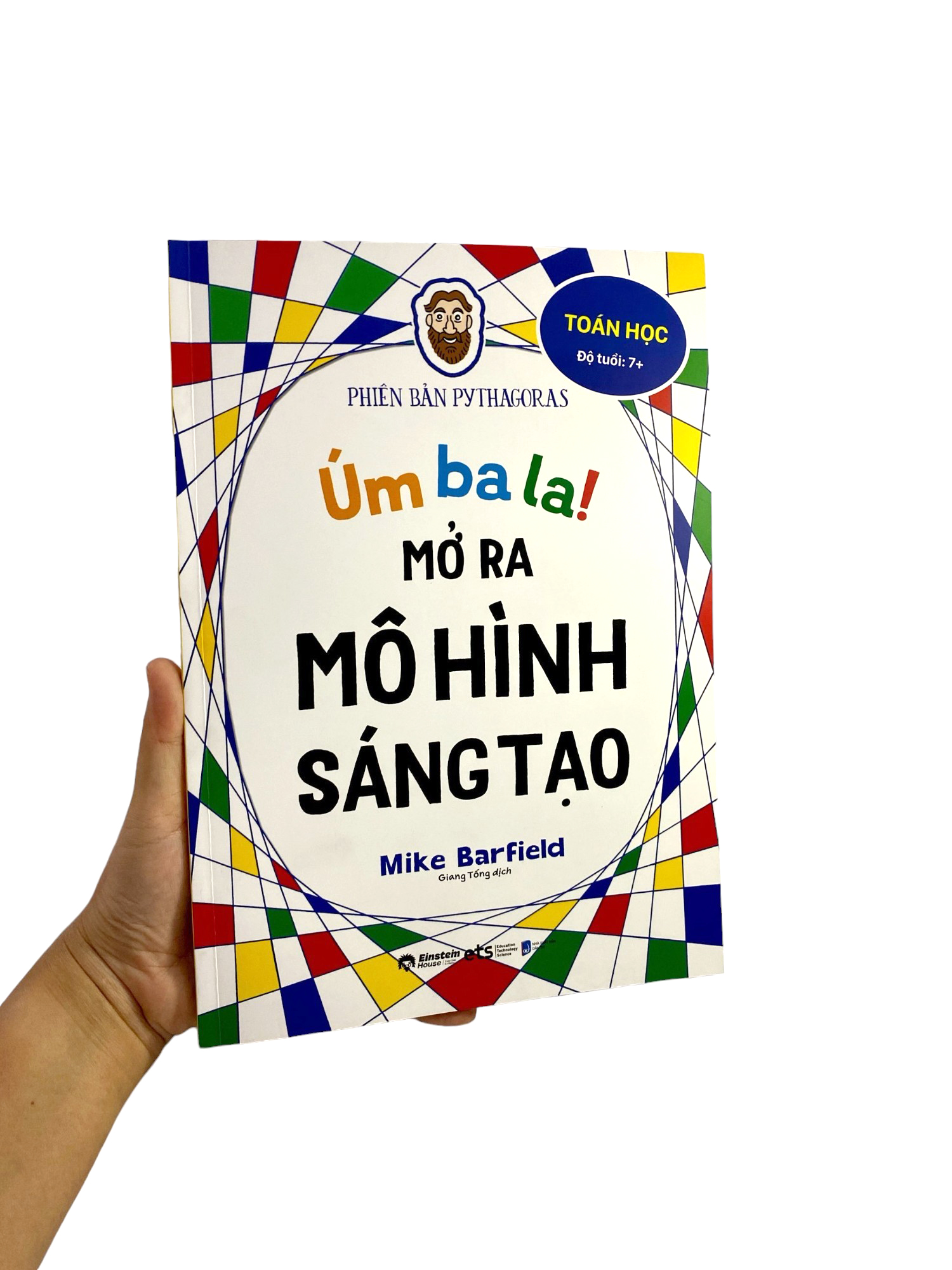 úm ba la! mở ra mô hình sáng tạo - toán học - phiên bản pythagoras