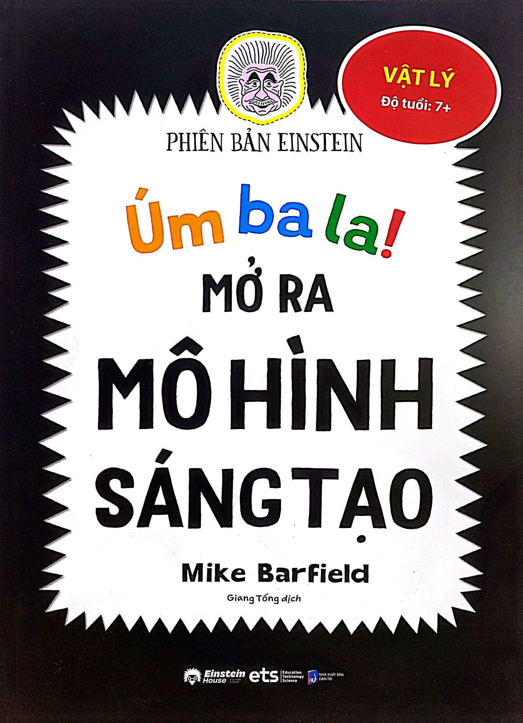 úm ba la! mở ra mô hình sáng tạo - vật lý - phiên bản einstein