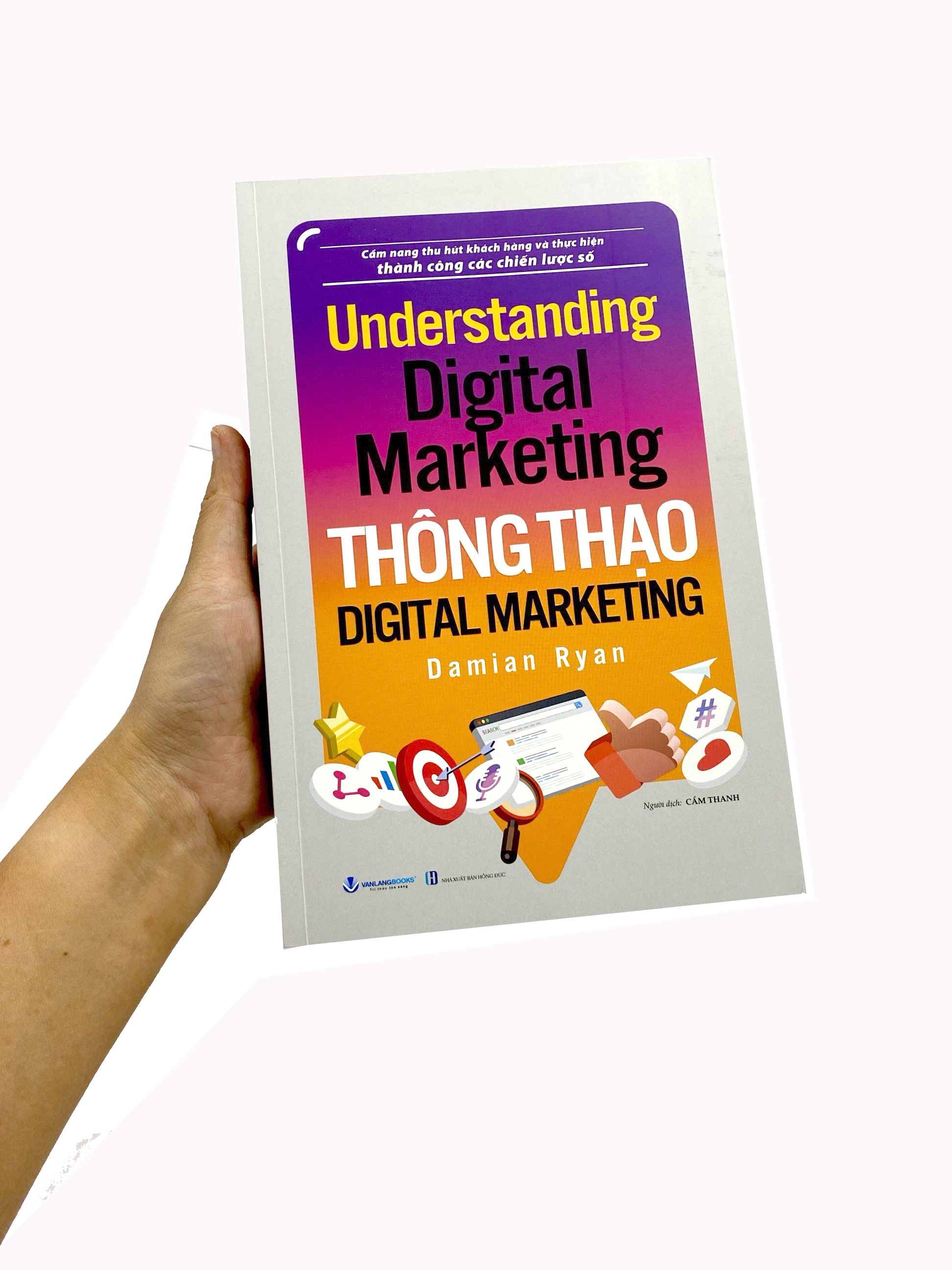 understand digital marketing - thông thạo digital marketing