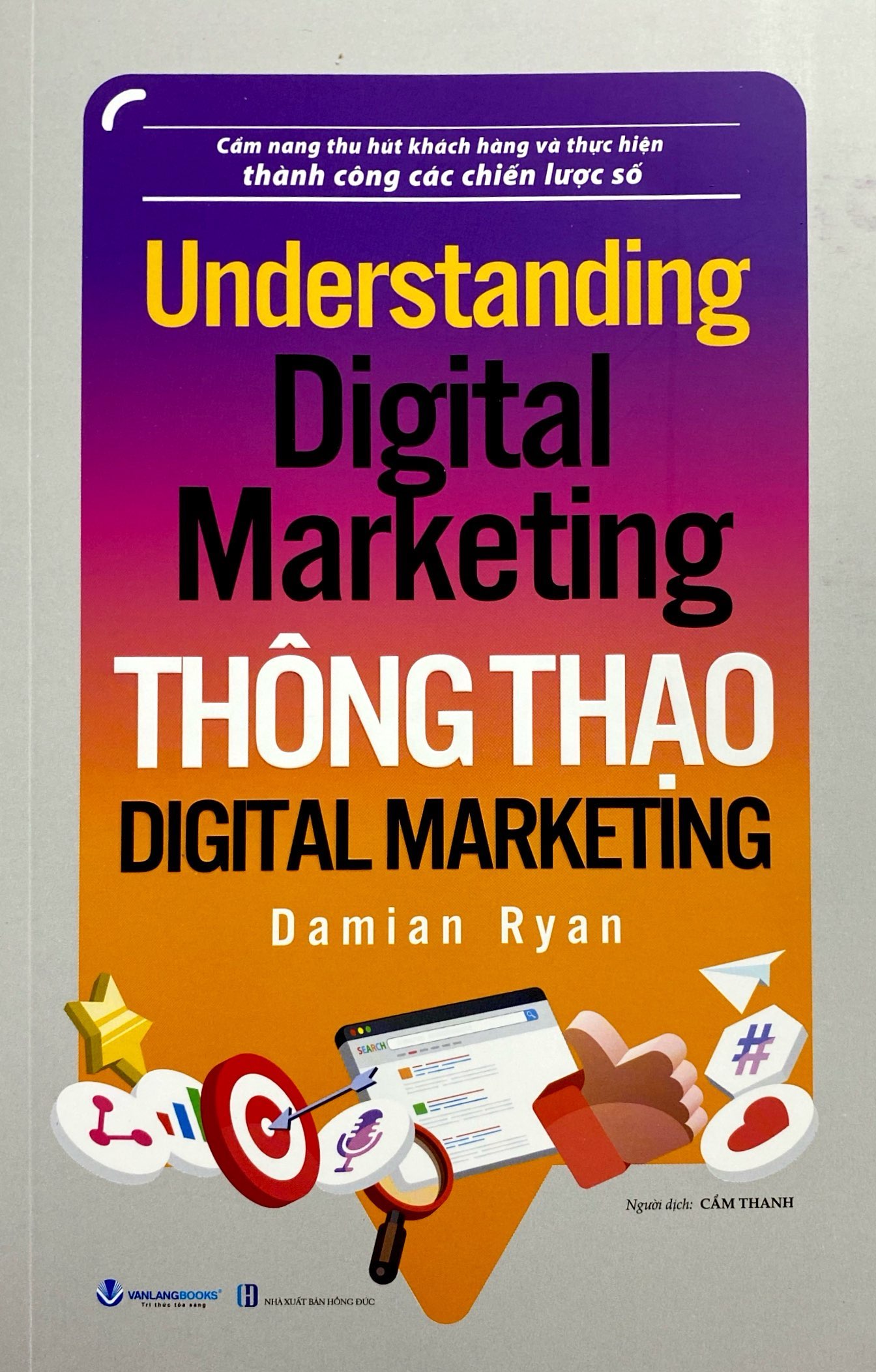 understand digital marketing - thông thạo digital marketing