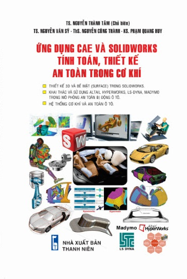 ứng dụng caf và solidworks tính toán, thiết kế an toàn trong cơ khí