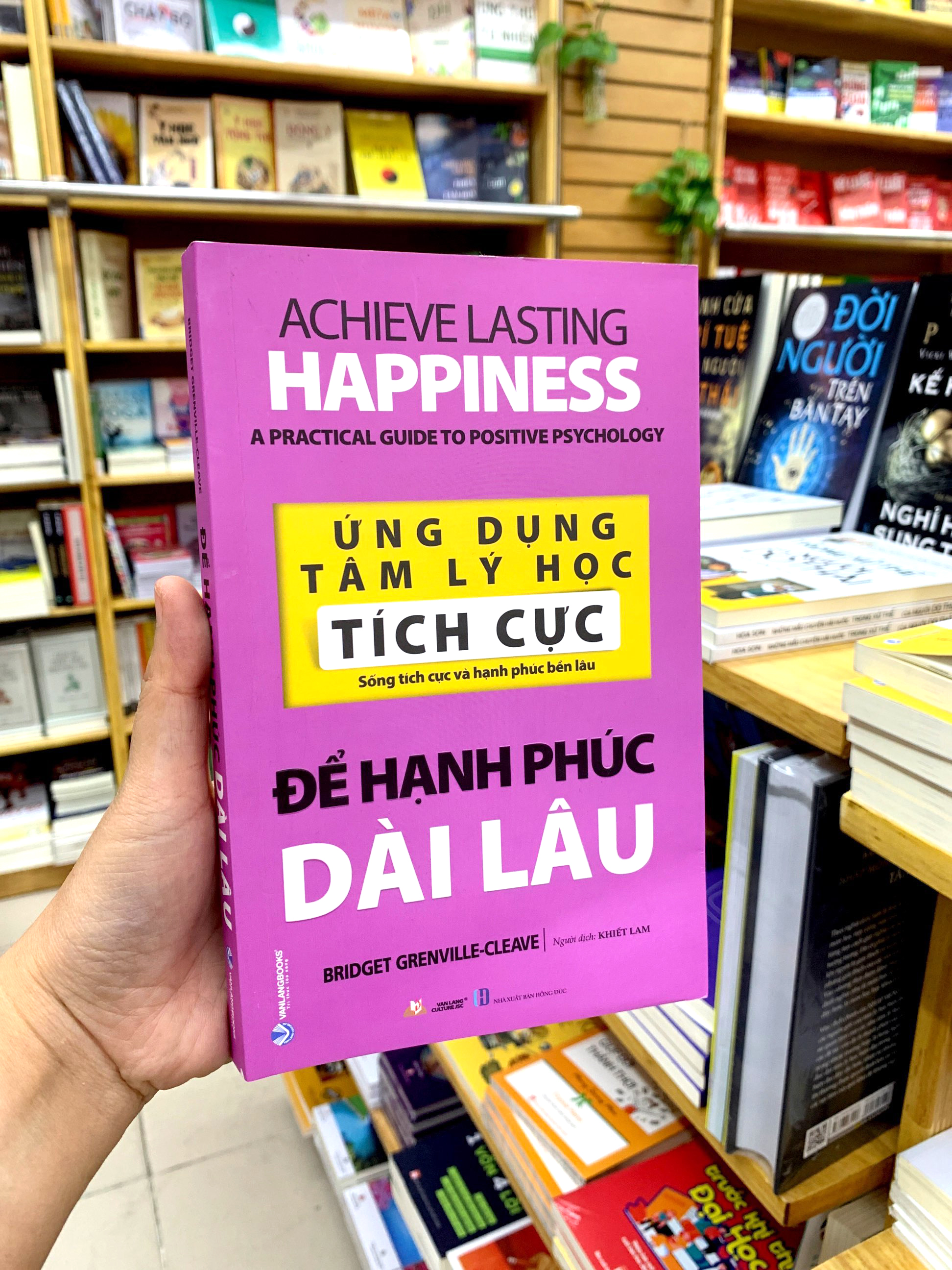 ứng dụng tâm lý học tích cực - để hạnh phúc dài lâu