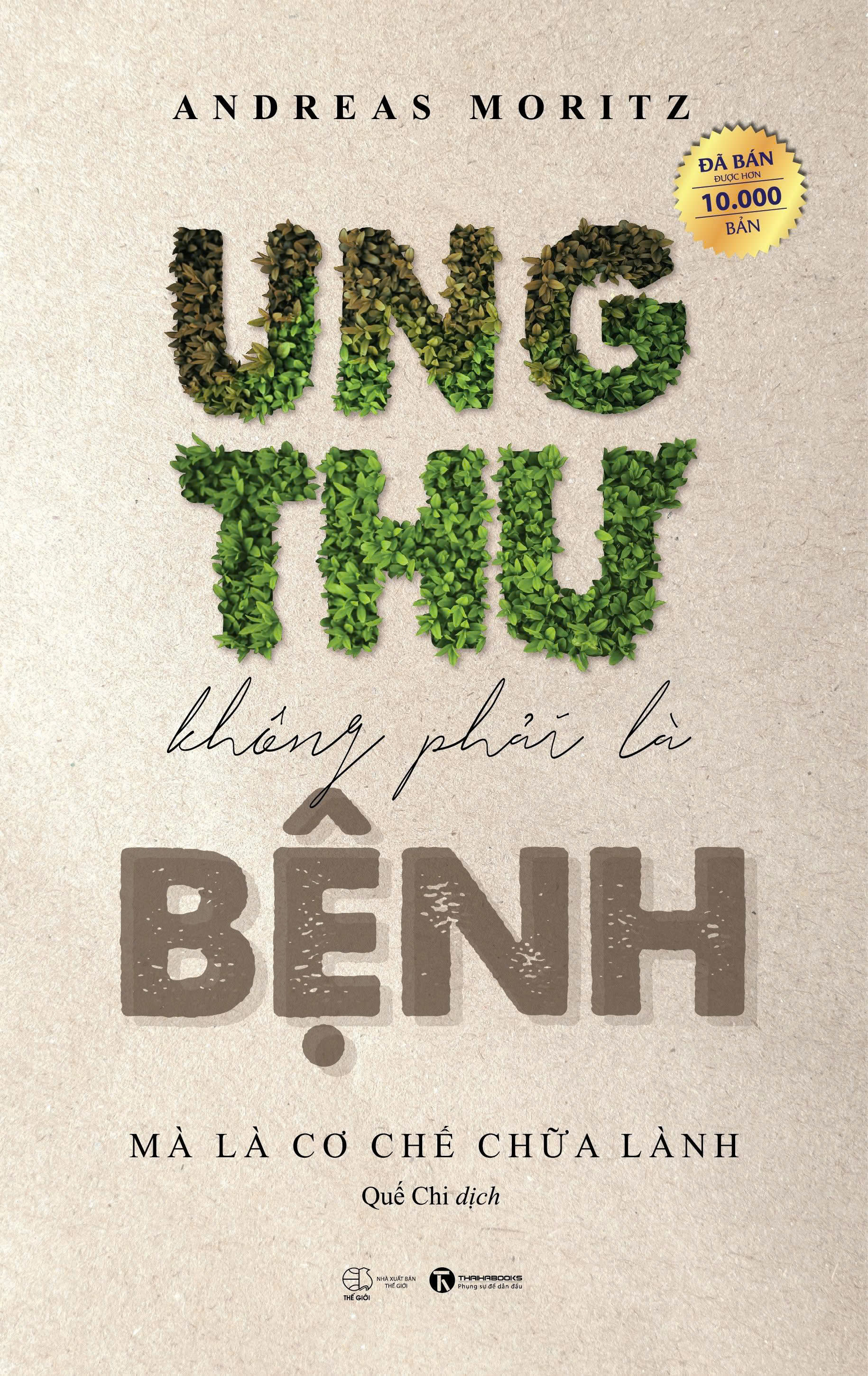 Ung Thư Không Phải Là Bệnh Mà Là Cơ Chế Chữa Lành (Tái Bản 2025)