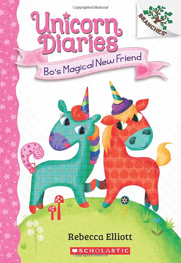 unicorn diaries #1: bo's magical new friend (unicorn diaries: scholastic branches)